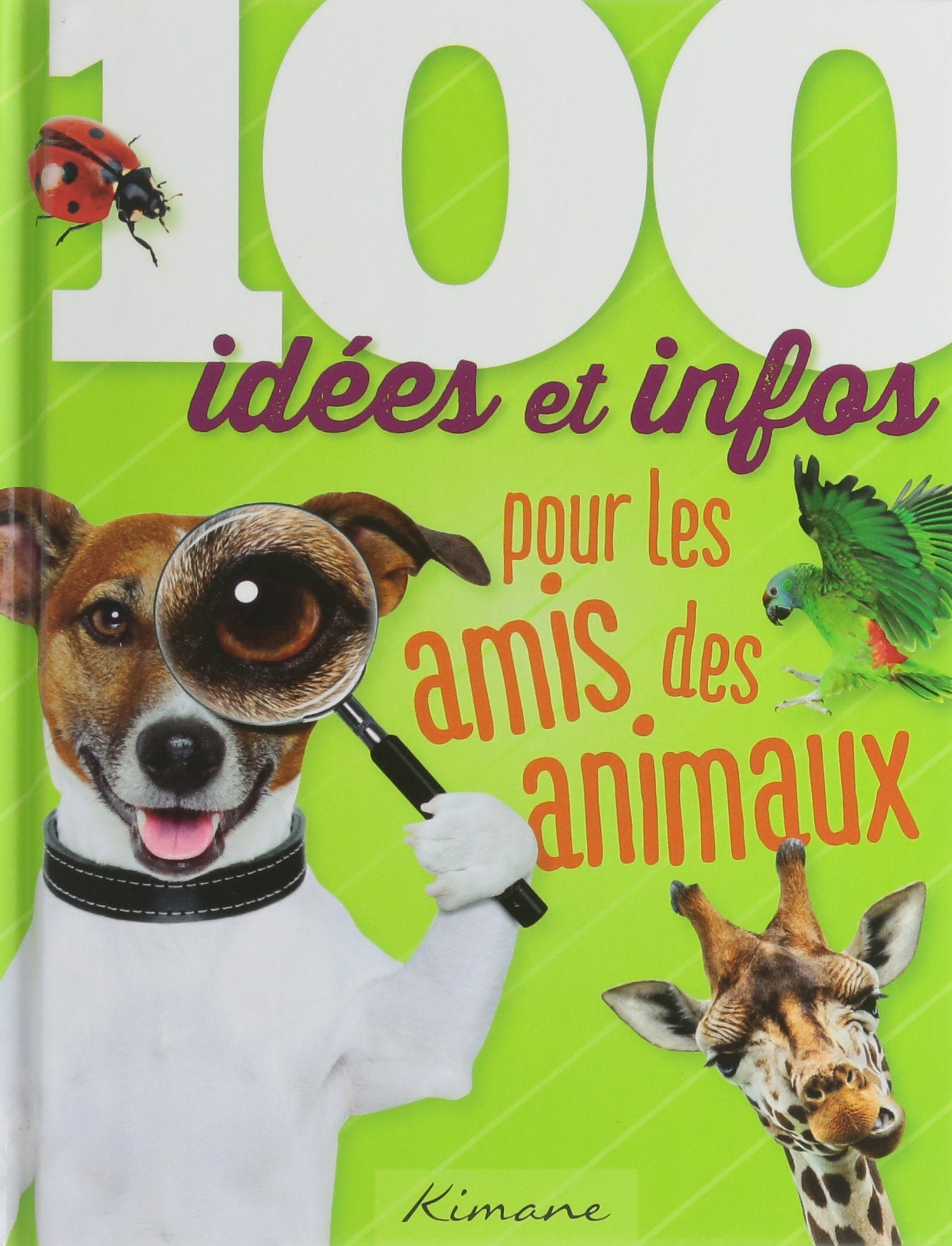 100 idées pour les animaux 9782368080207