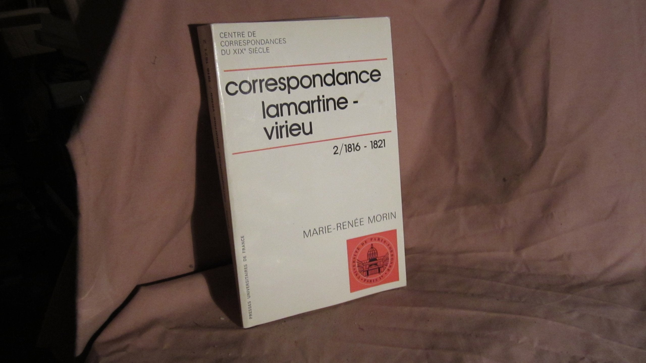 Correspondance Alphonse de Lamartine-Aymon de Virieu, tome 2 : 1816-1821 9782130394167