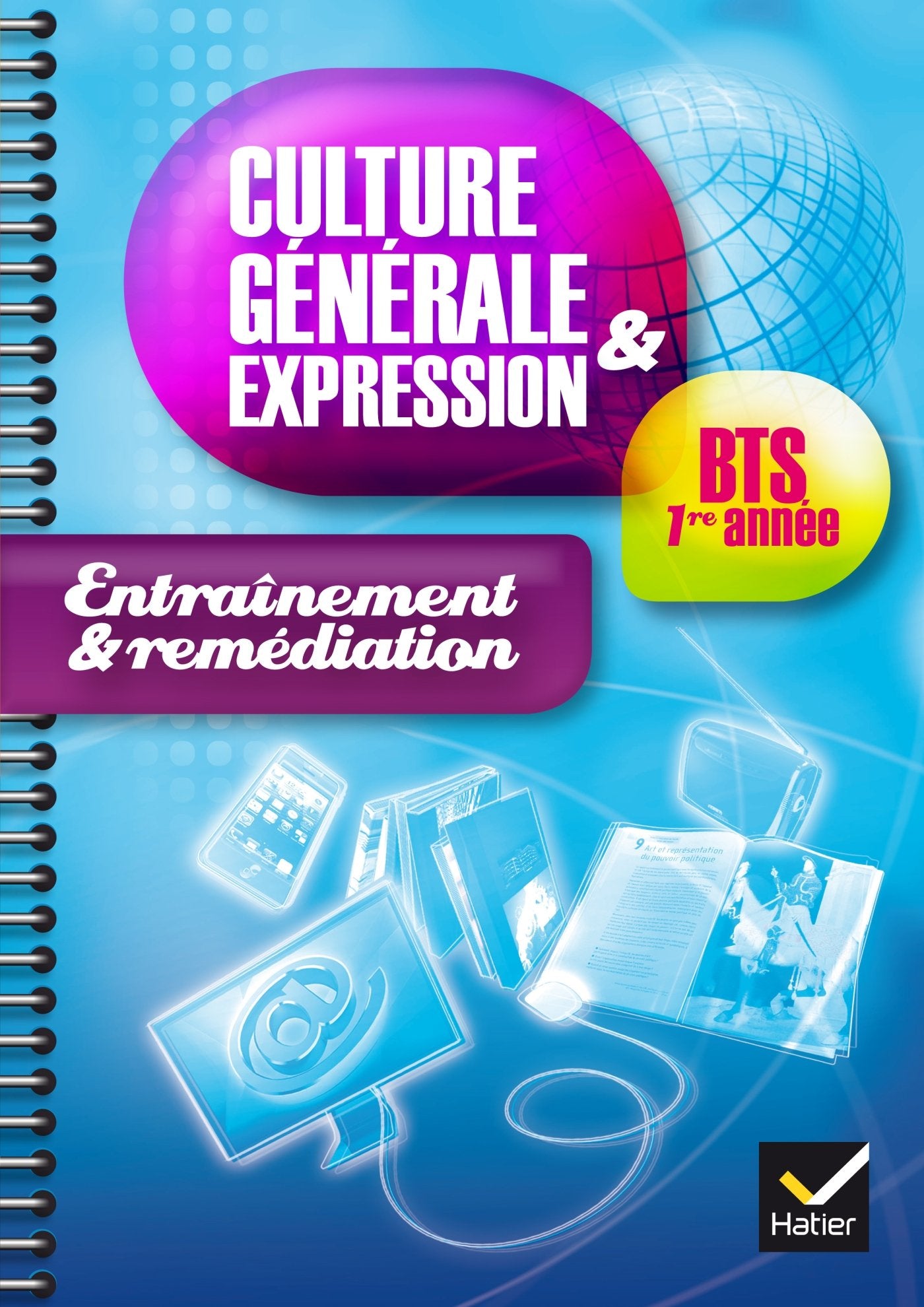 Culture générale et expression BTS 1ère année éd. 2014 - Cahier d'entrainement et remédiation 9782218980107