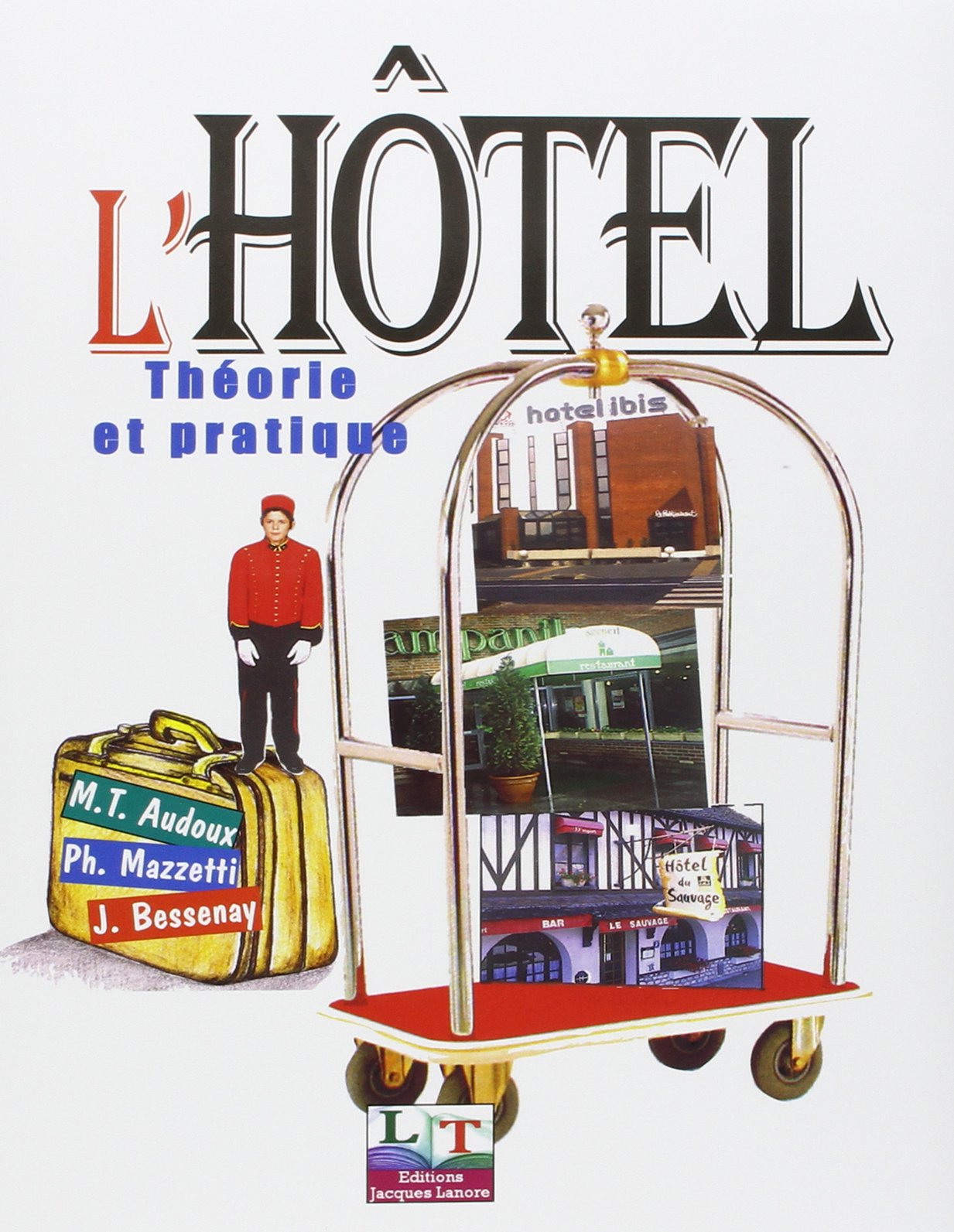 L'hôtel : Théorie et pratique 9782206032375