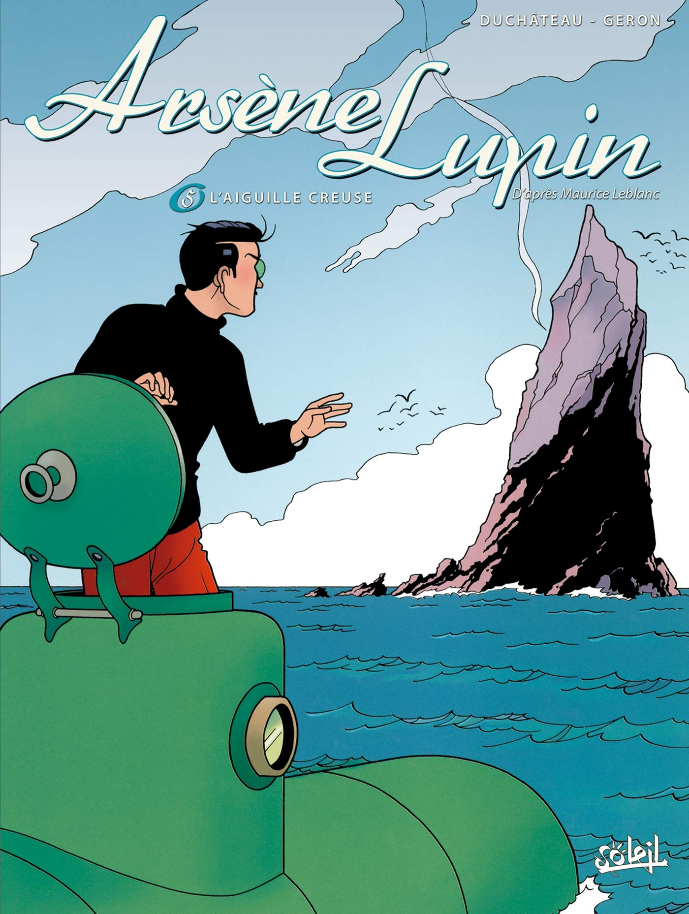 Arsène Lupin, tome 5 : L'aiguille creuse 9782845651647