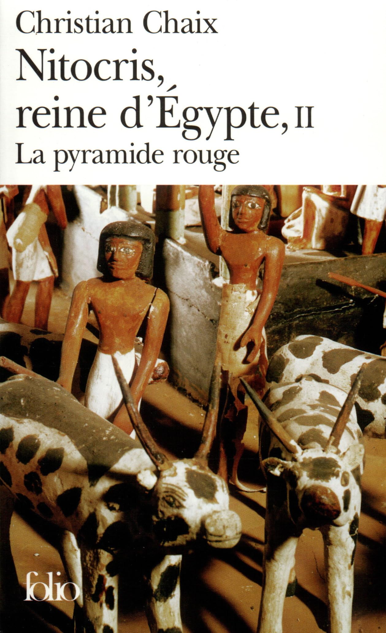 Nitocris, reine d'Égypte (Tome 2-La pyramide rouge) 9782070300495