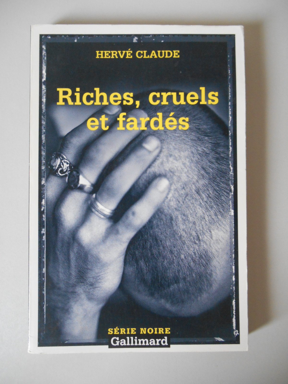 Riches, cruels et fardés 9782070421534