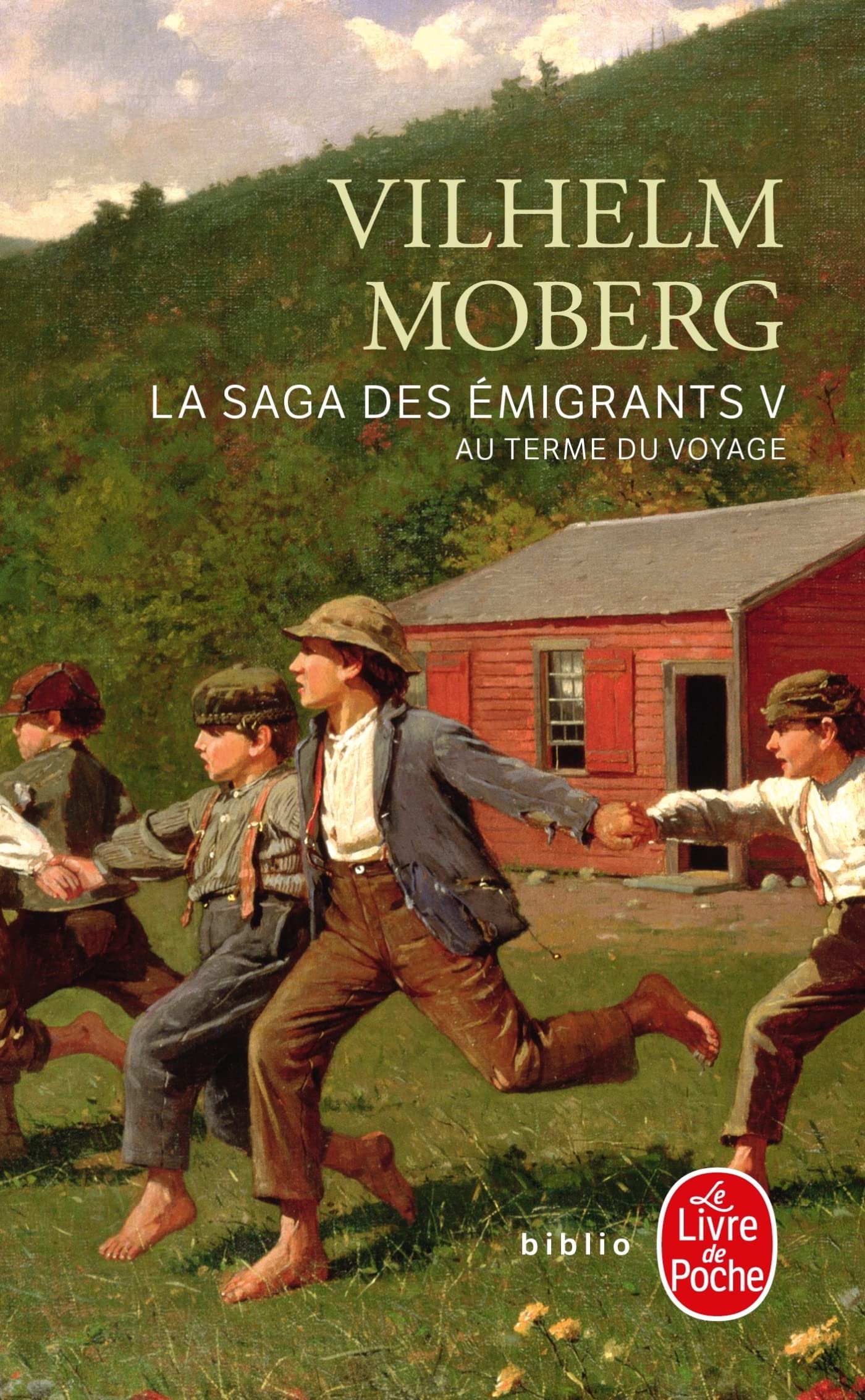 La Saga des émigrants, tome 5 : Au terme du voyage 9782253130741