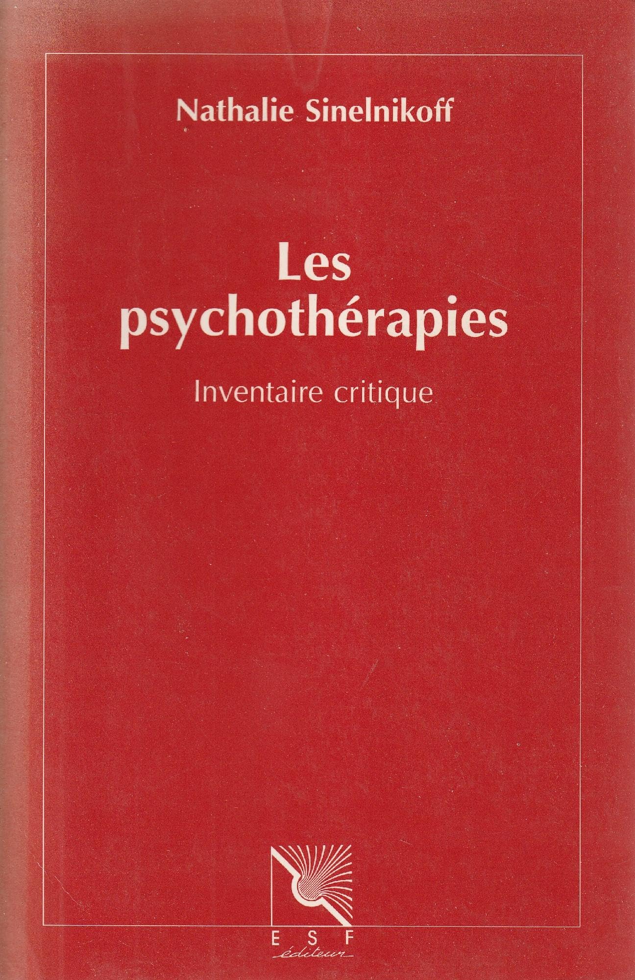 Les psychothérapies : Inventaire critique 9782710110354