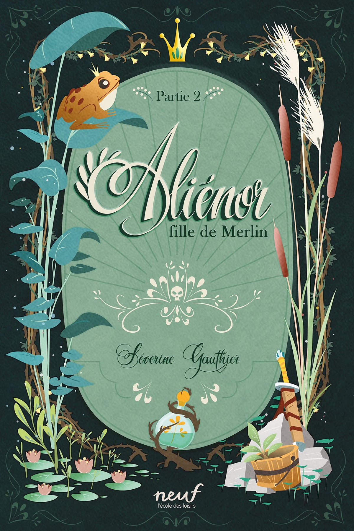 Aliénor, fille de Merlin - Partie 2 9782211313797