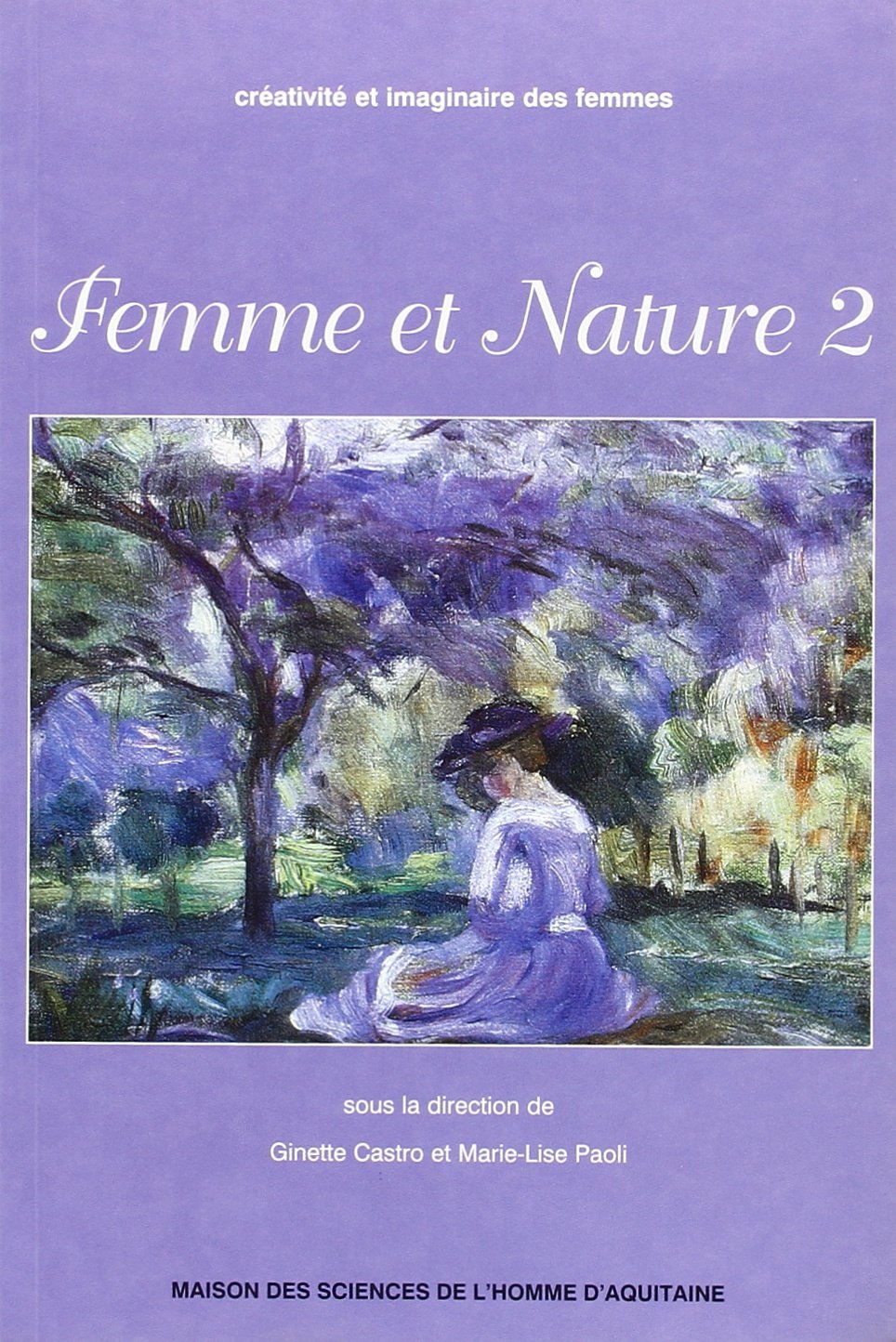 Femme et nature, tome 2. 9782858922673
