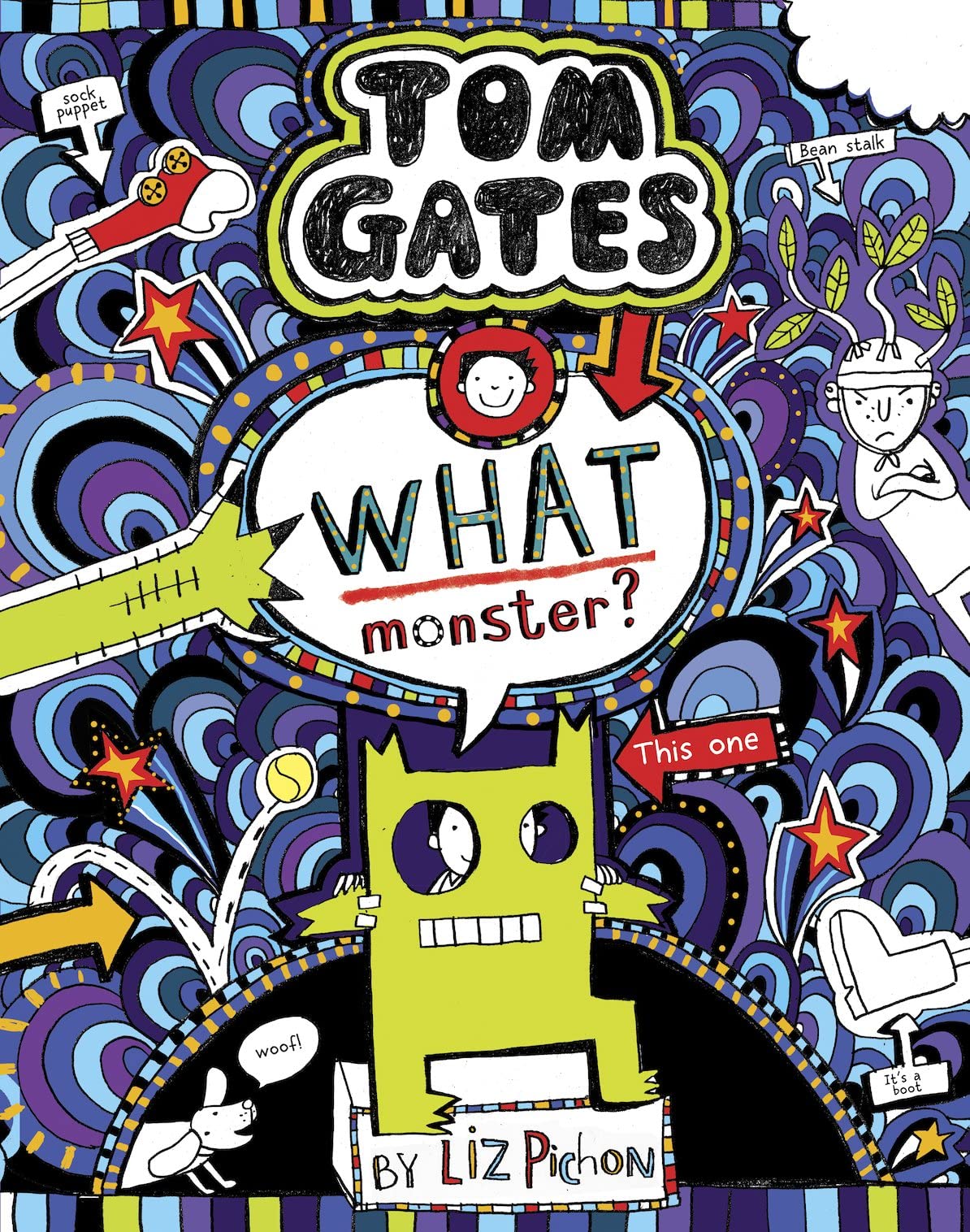 Tom Gates 15: What Monster? 9781407179865
