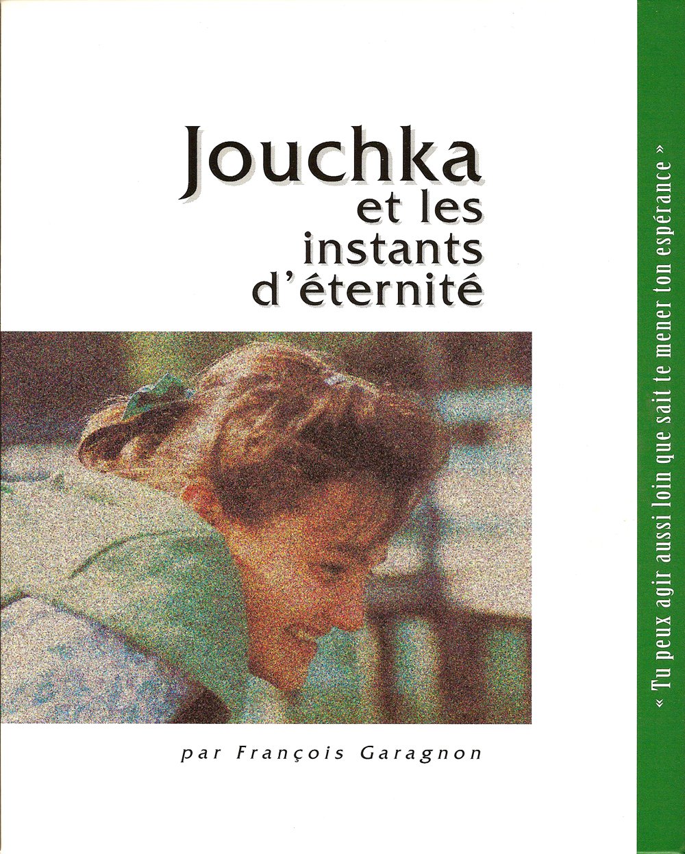 Jouchka et les instants d'éternité 9782909403076