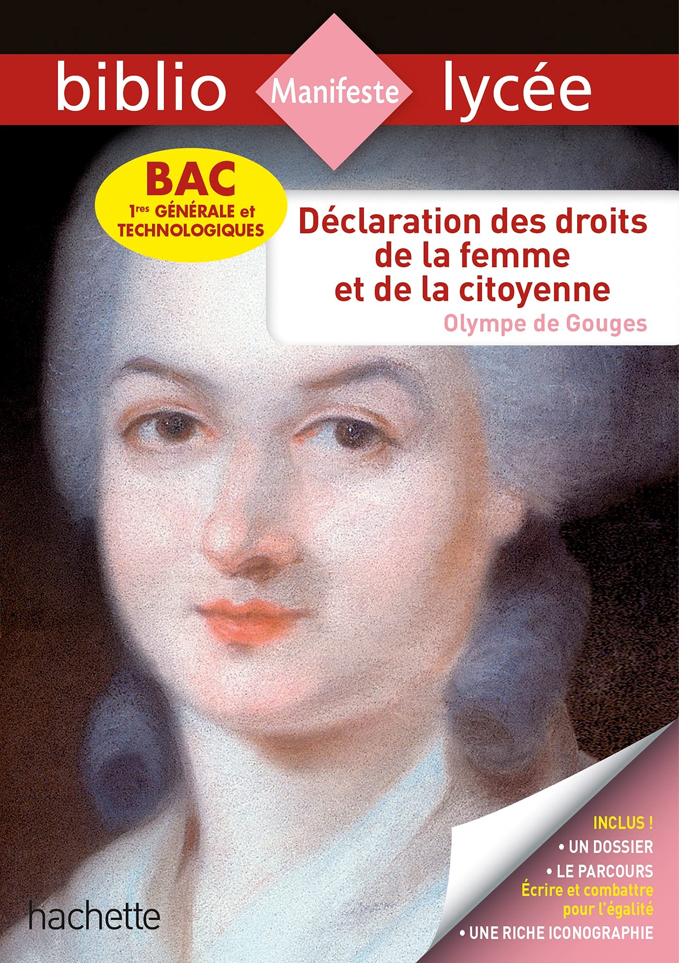 BiblioLycée - Déclaration des Droits de la femme et de la citoyenne, Olympe de Gouges - BAC 2023: Parcours : Écrire et combattre pour l'égalité 9782017132936