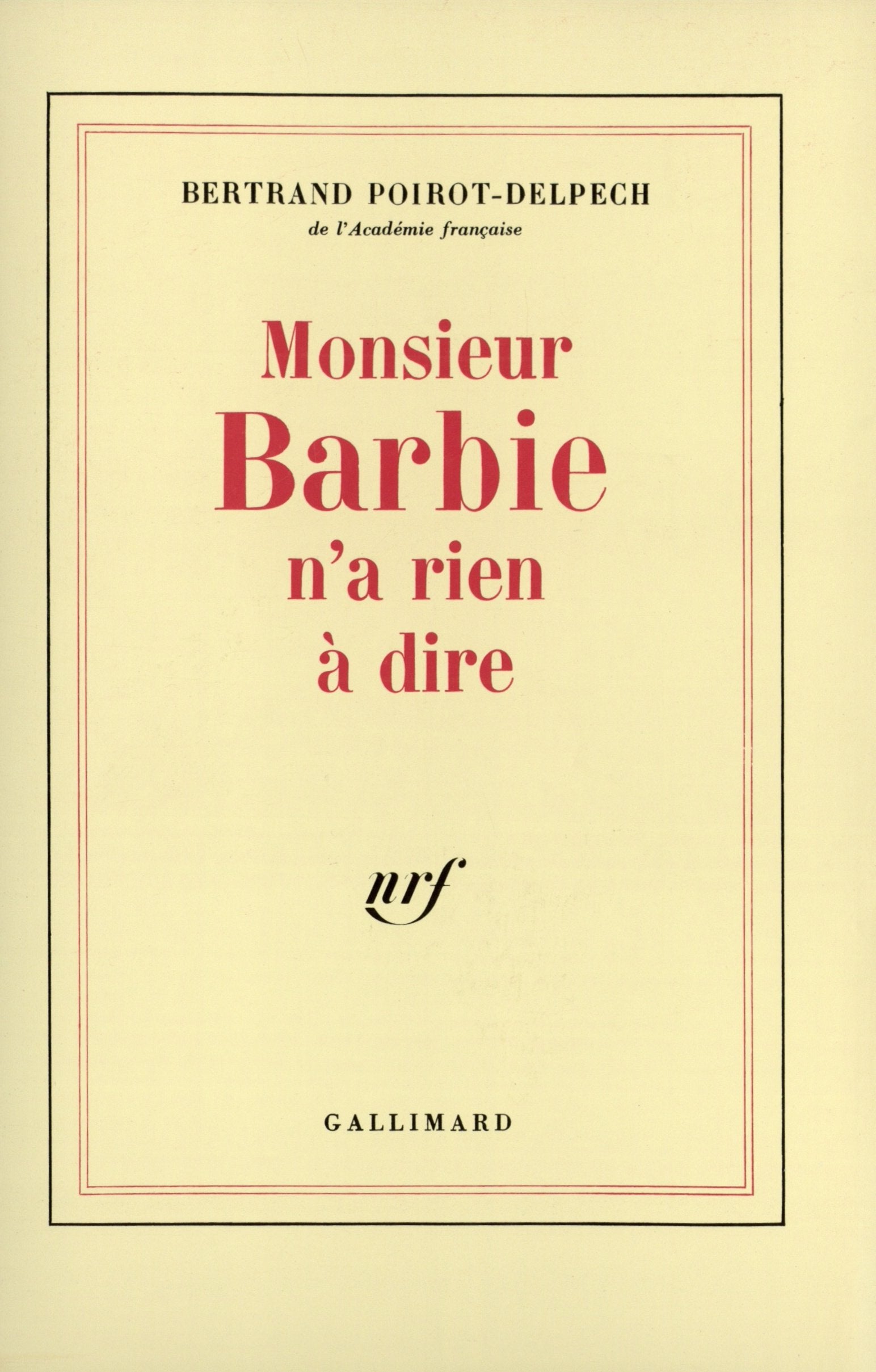 Monsieur Barbie n'a rien à dire 9782070710867