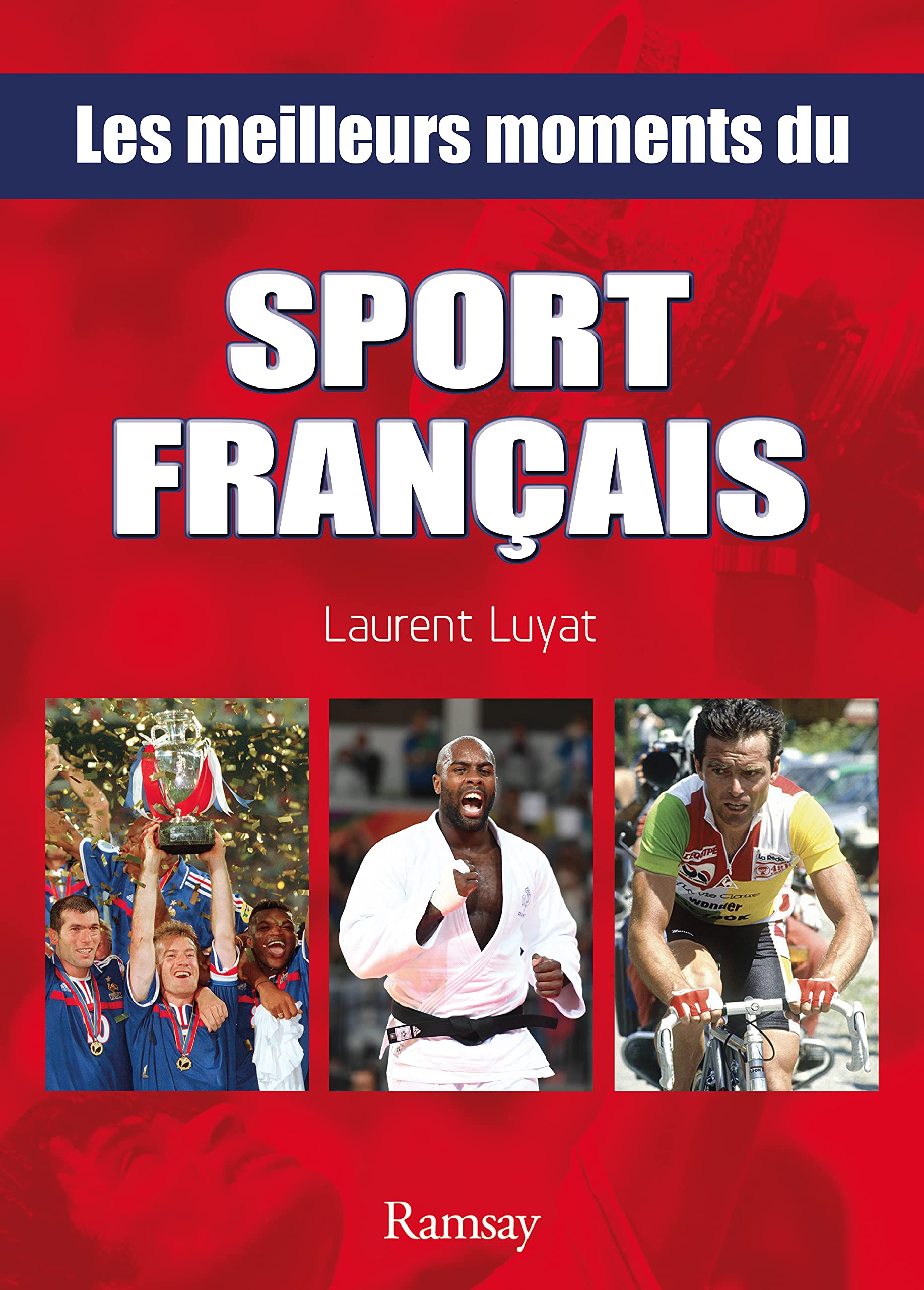 Les meilleurs moments du sport français 9782812200670