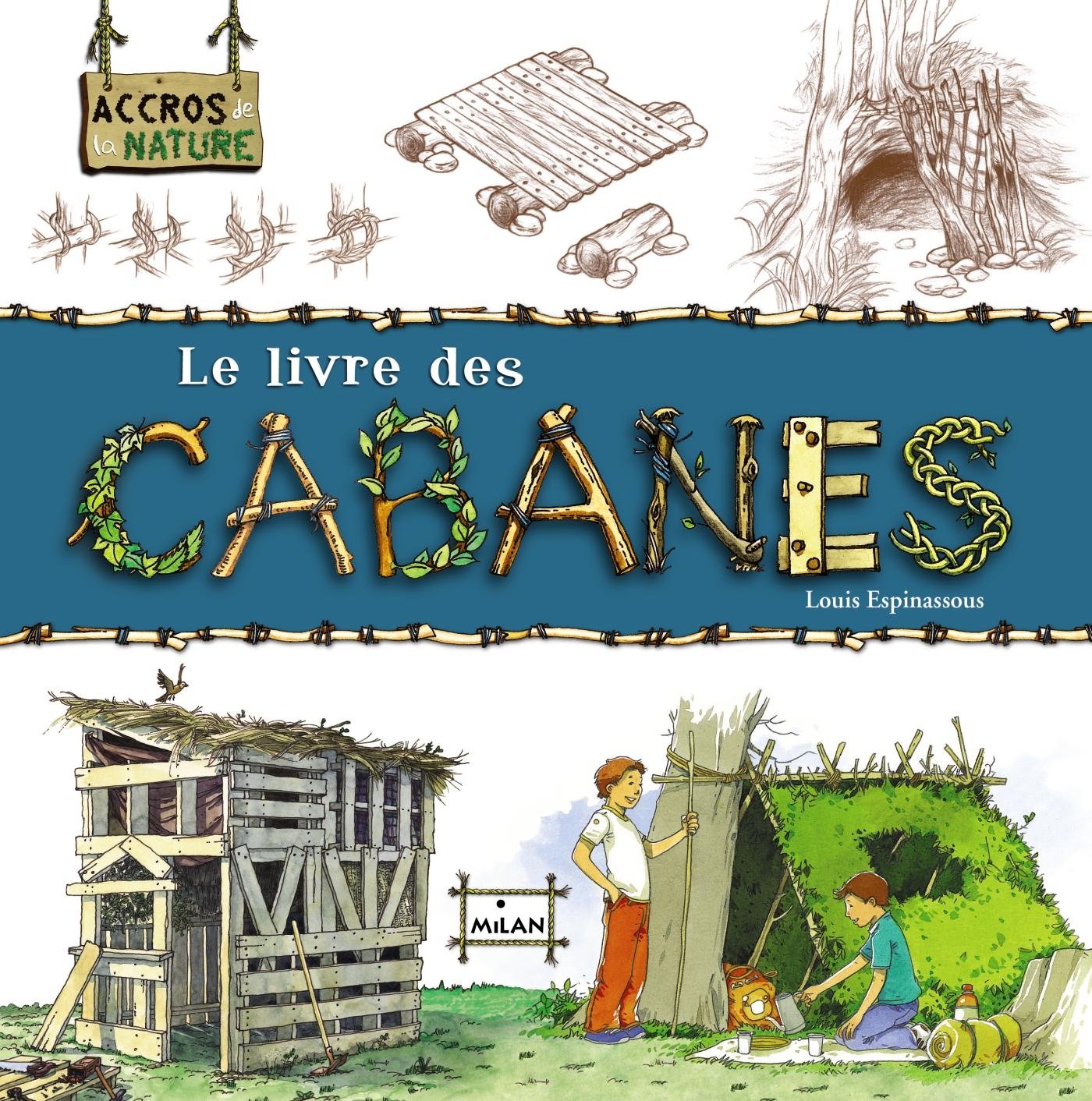 Le livre des cabanes 9782745921574