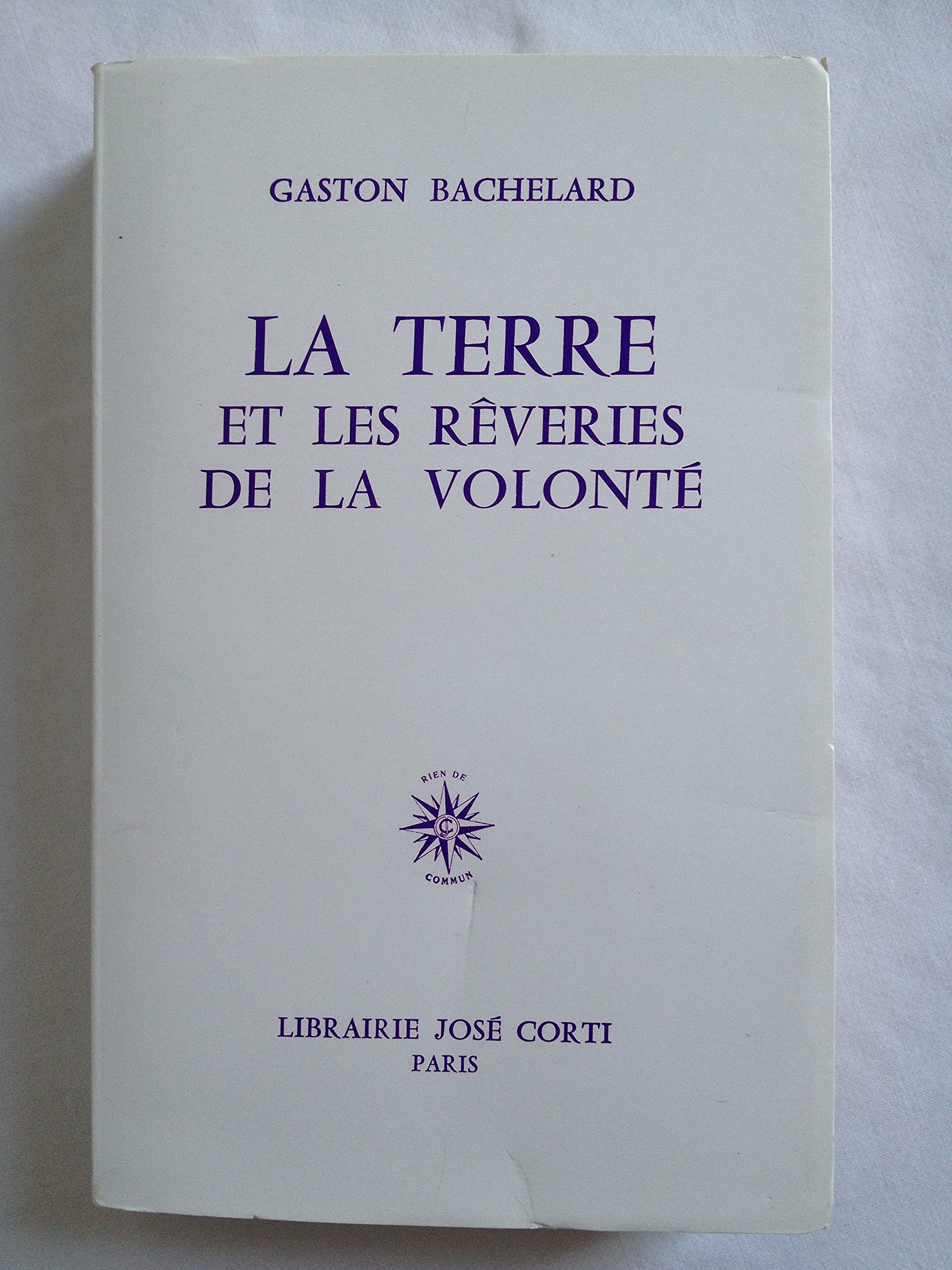 La terre et les rêveries de la volonté 9782714301321