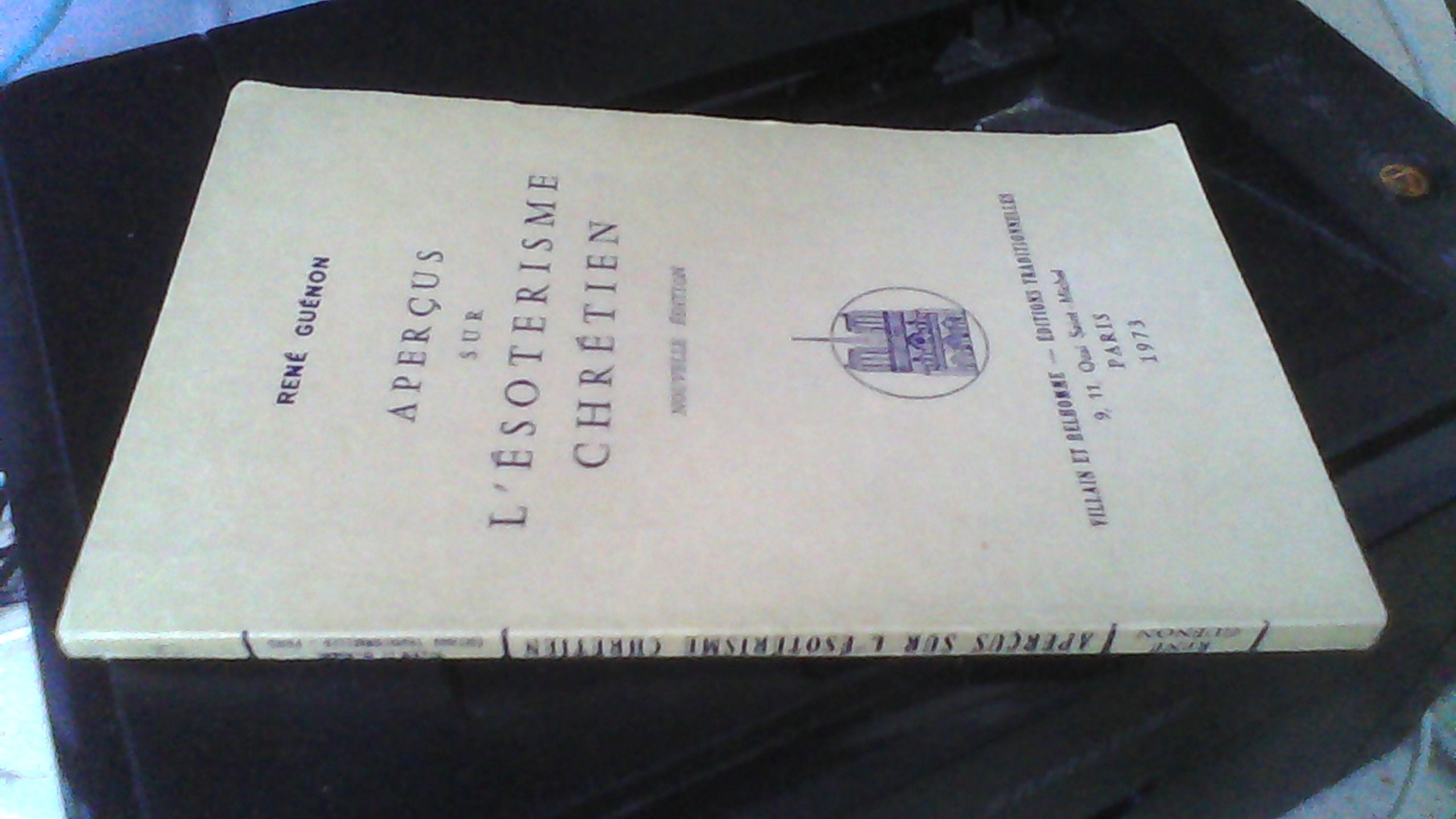 Aperçus sur l'ésotérisme chrétien 9782713800634