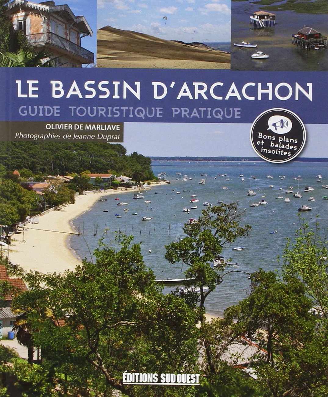 Le Bassin D'Arcachon, Guide Touristique 9782817703442