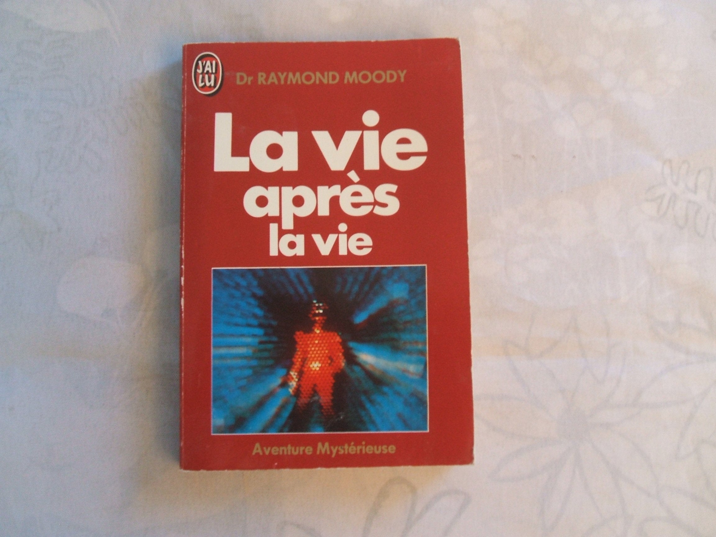 La Vie après la vie 9782277219842