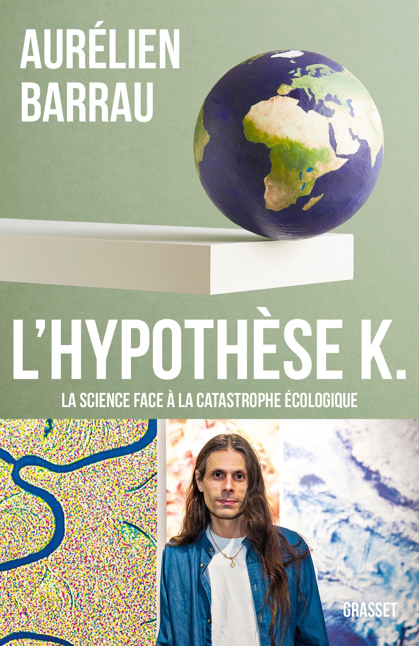 L'Hypothèse K: La science face à la catastrophe écologique 9782246837145