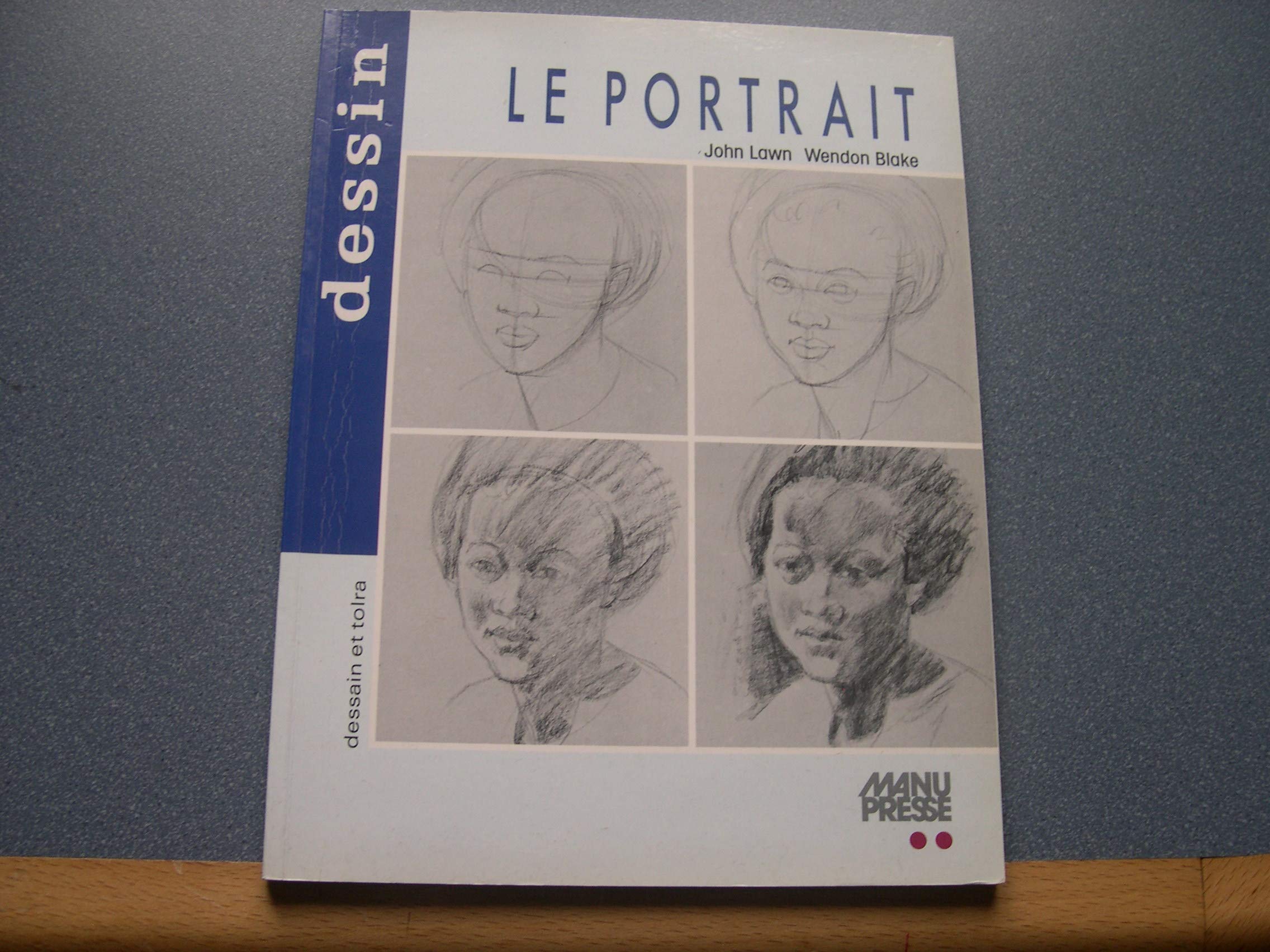 Le portrait: Dessin 9782249221590