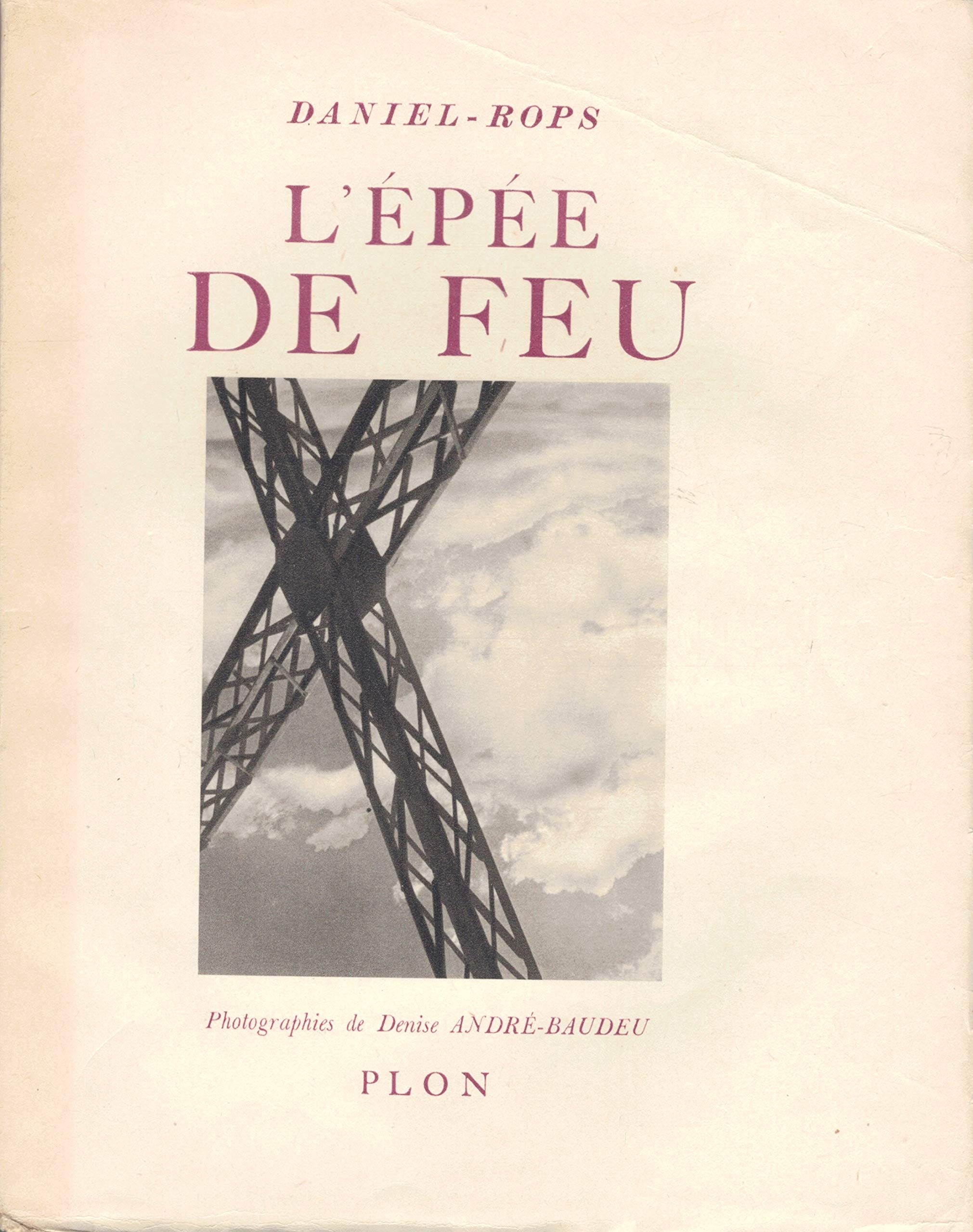 L'épée de feu Photographies de Denise André-Baudeu