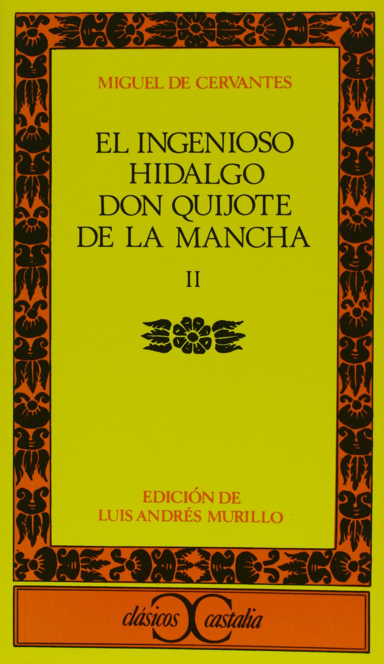 El Ingenioso Hidalgo Don Quijote De La Mancha 2 9788470392863