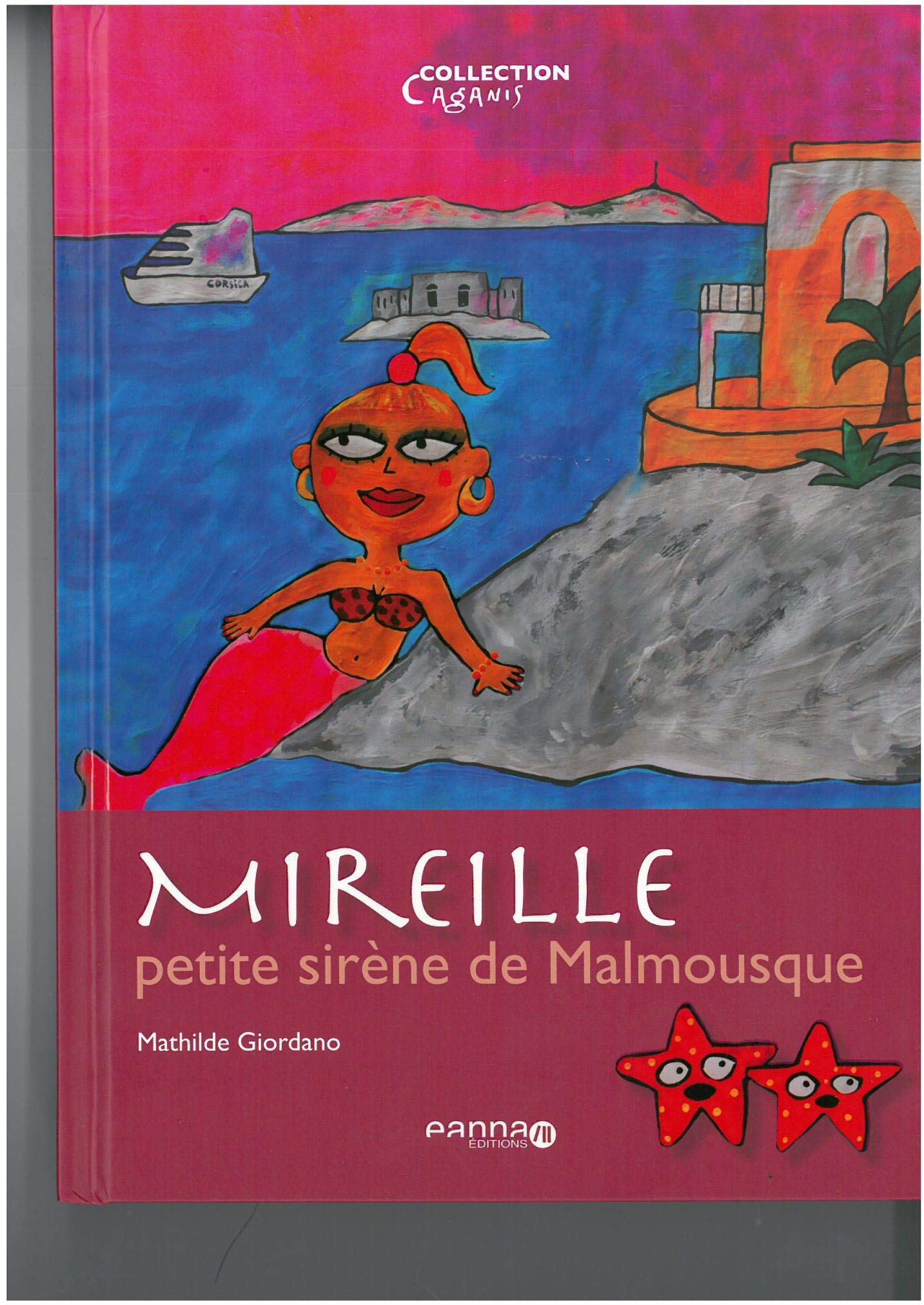 Mireille la pte sirene de malmousqu 9782753701007