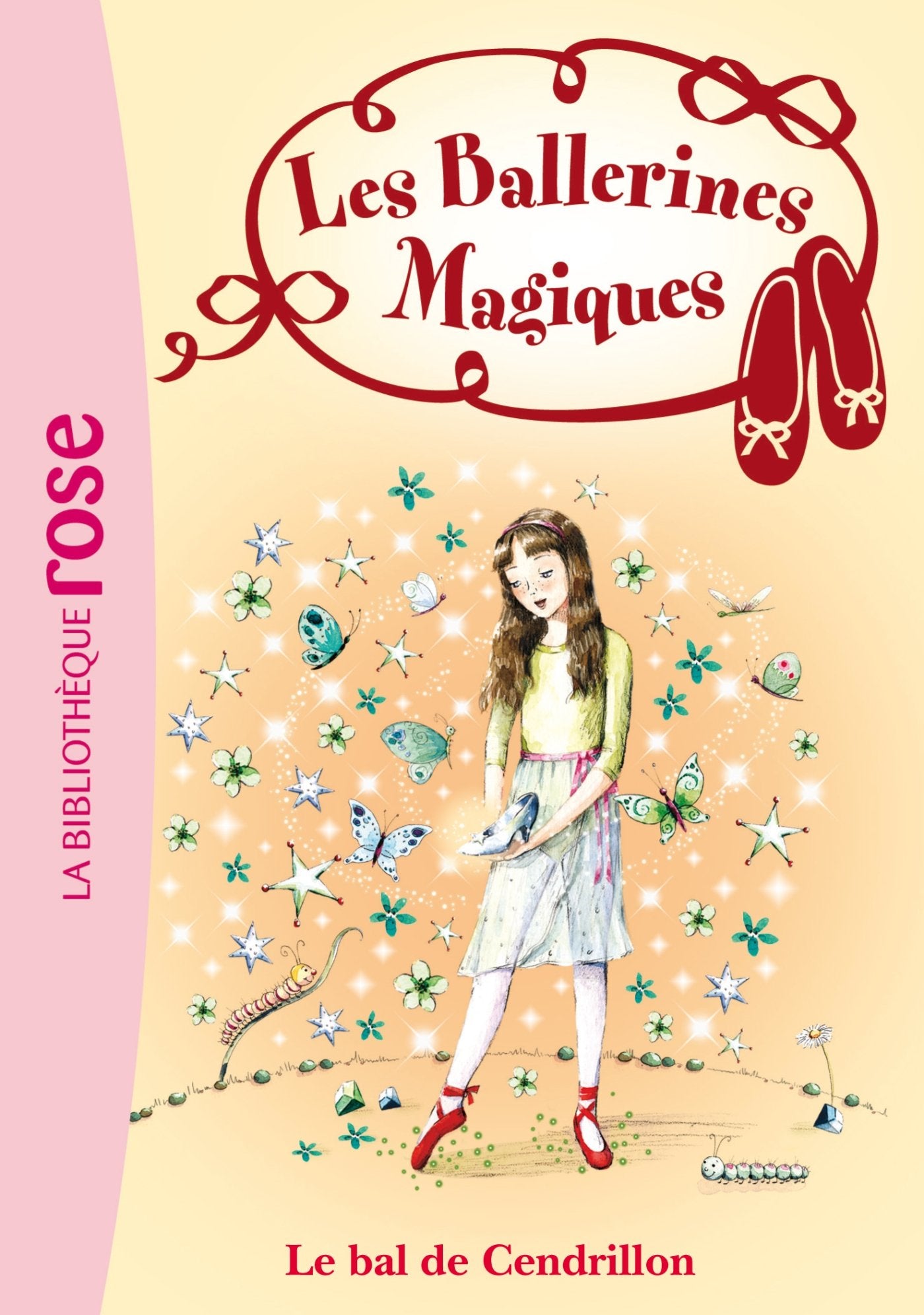 Les Ballerines Magiques 04 - Le bal de Cendrillon 9782012017382