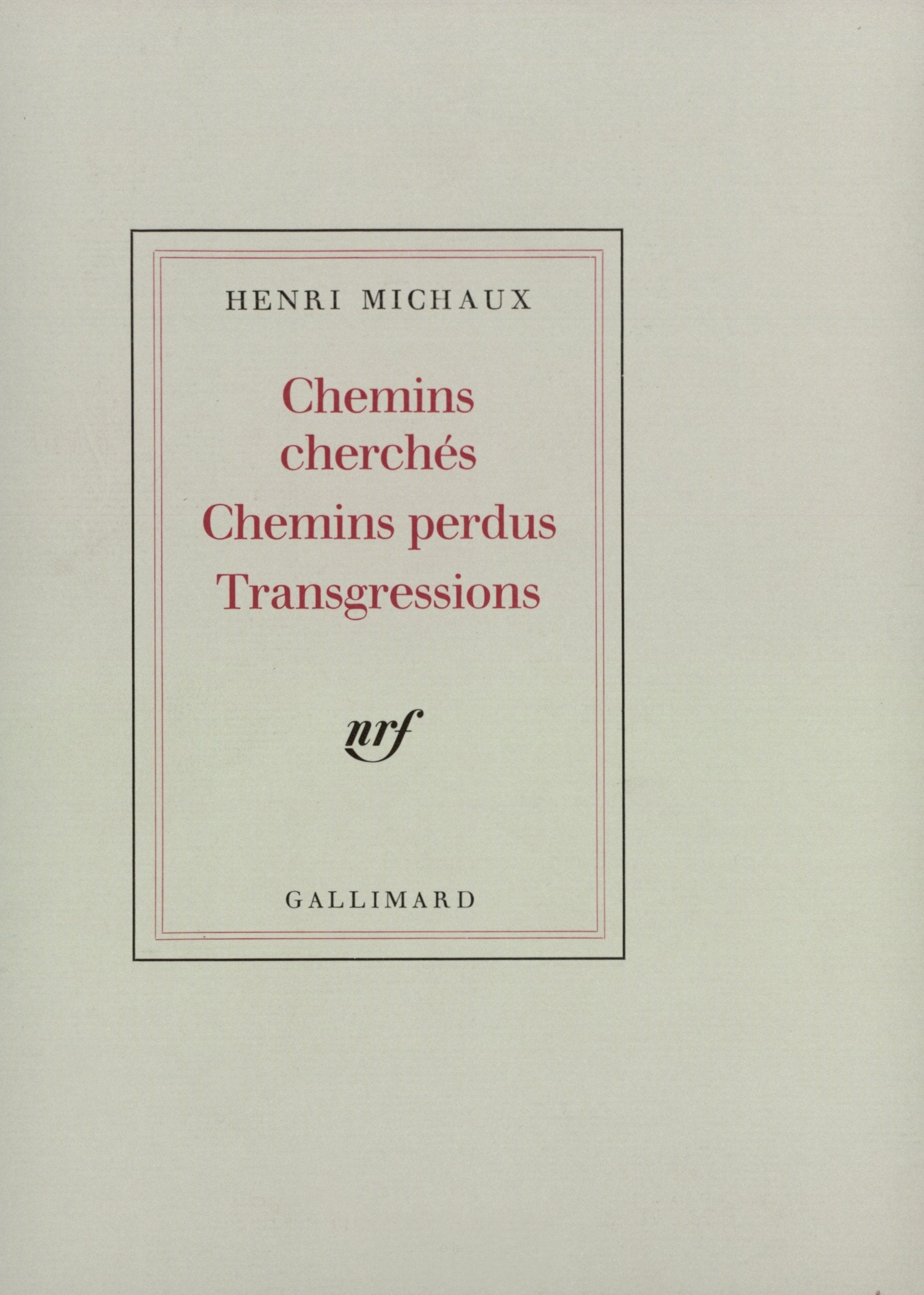 Chemins cherchés, Chemins perdus, Transgressions 9782070279067