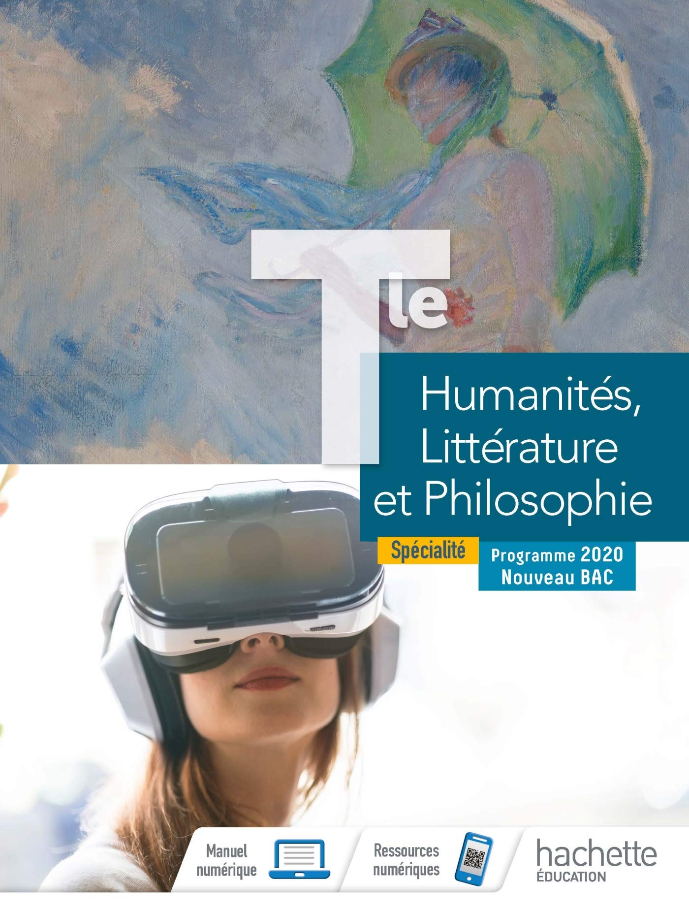 Humanités, Littérature et Philosophie Terminale Spécialité - Livre élève - Ed. 2020 9782017088080