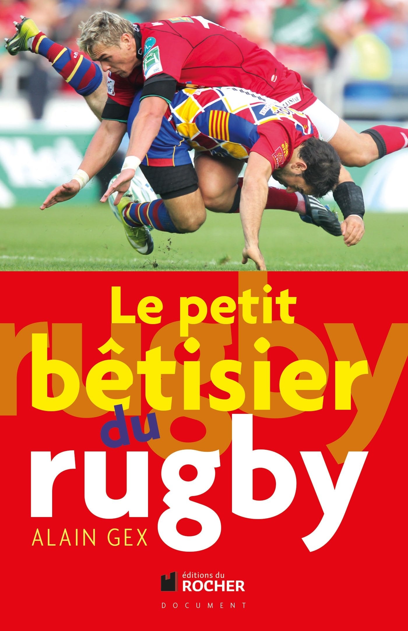 Le petit bétisier du rugby 9782268071732