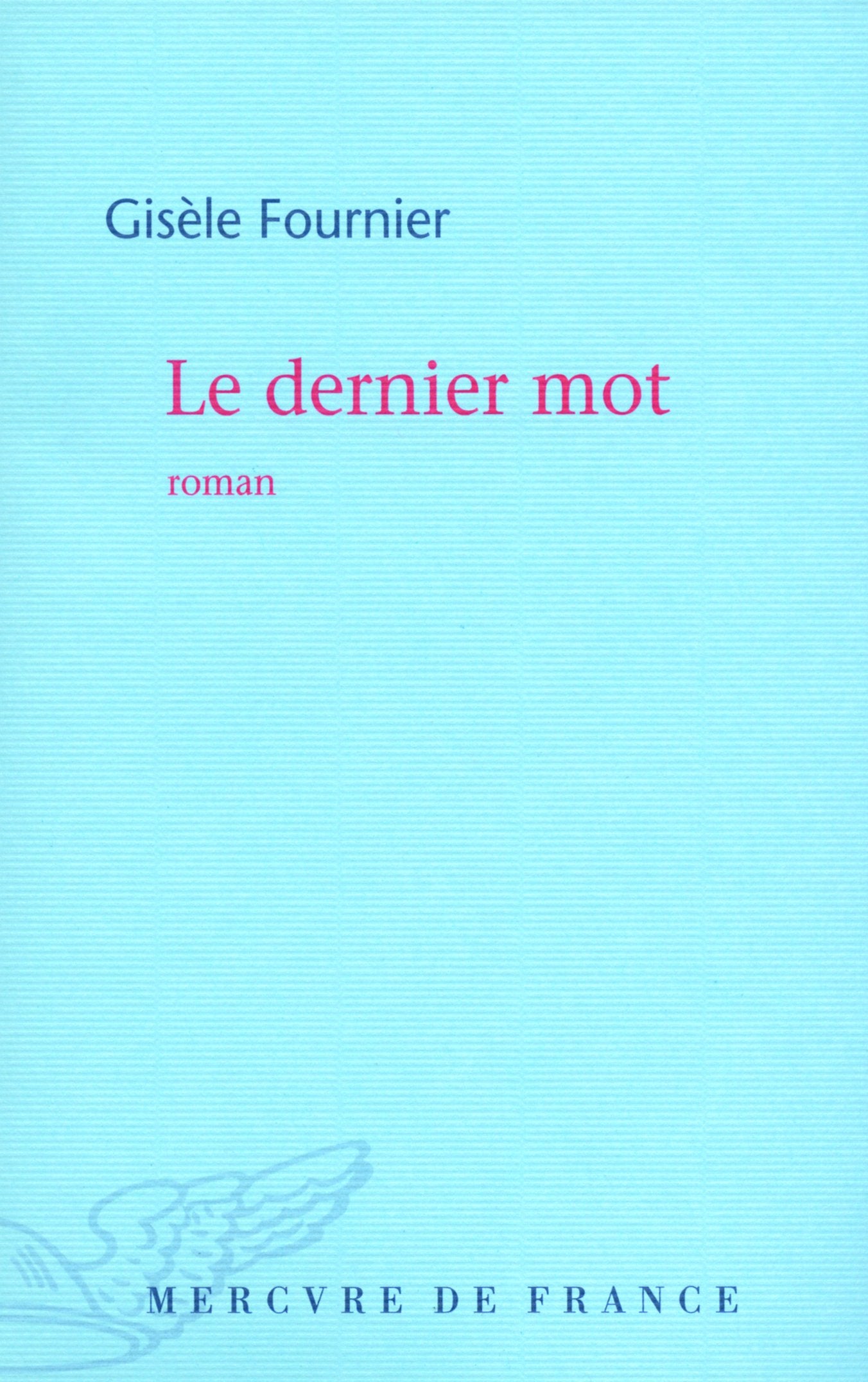 Le dernier mot 9782715231320