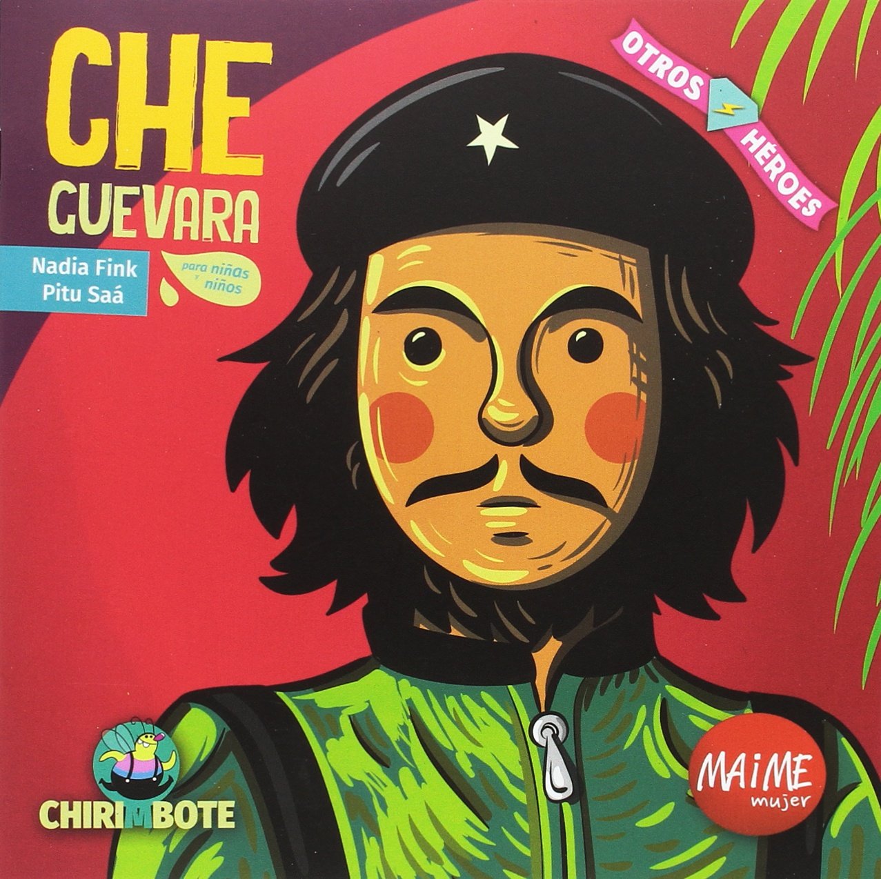 Che Guevara para niñas y niños 9788494512773