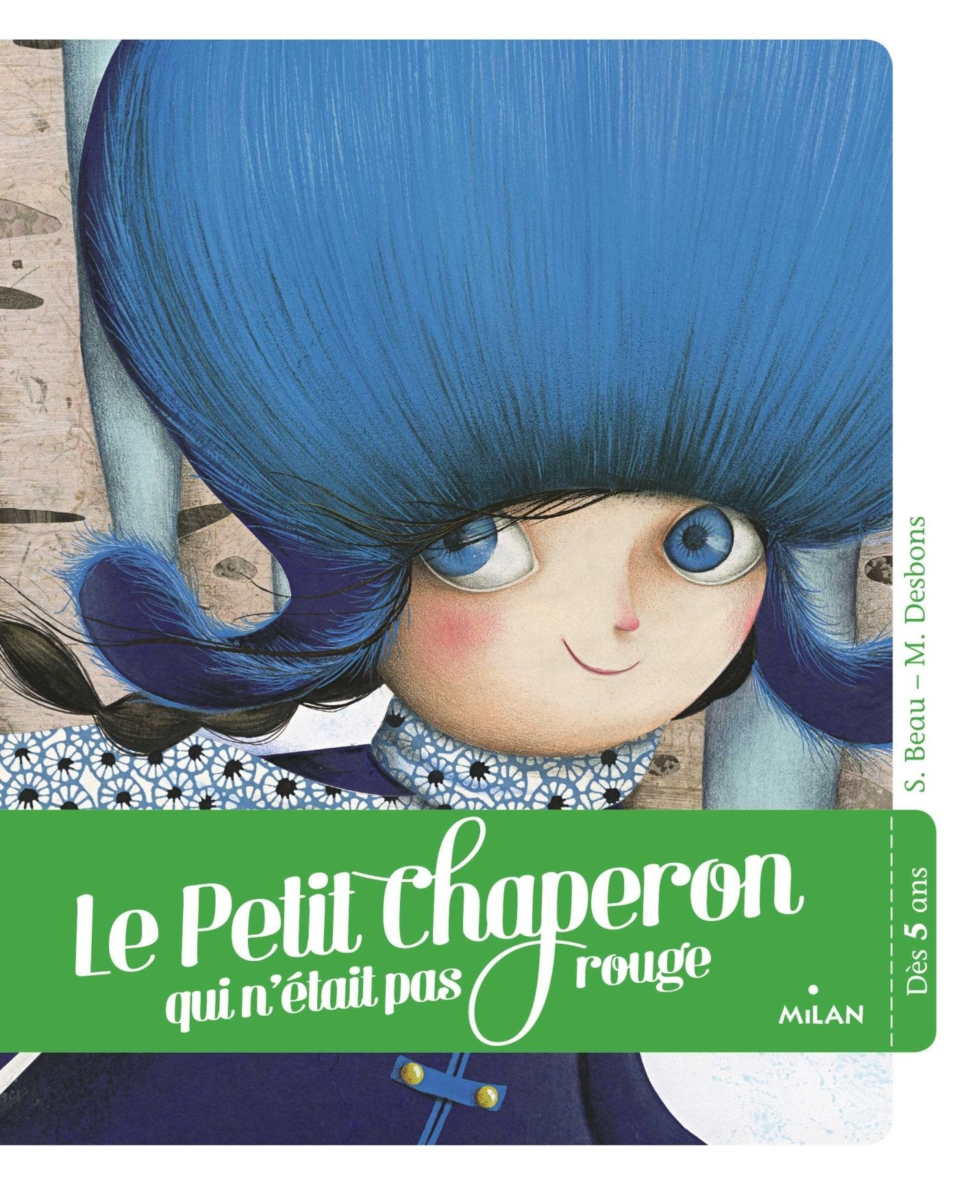 Le petit chaperon qui n'était pas rouge 9782745997722