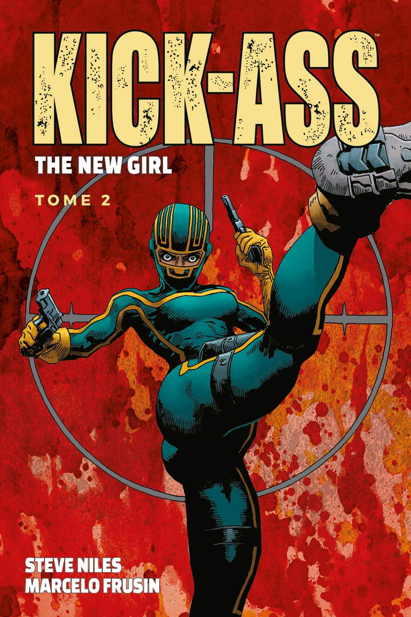 Kick Ass: The new girl T02 9782809476828
