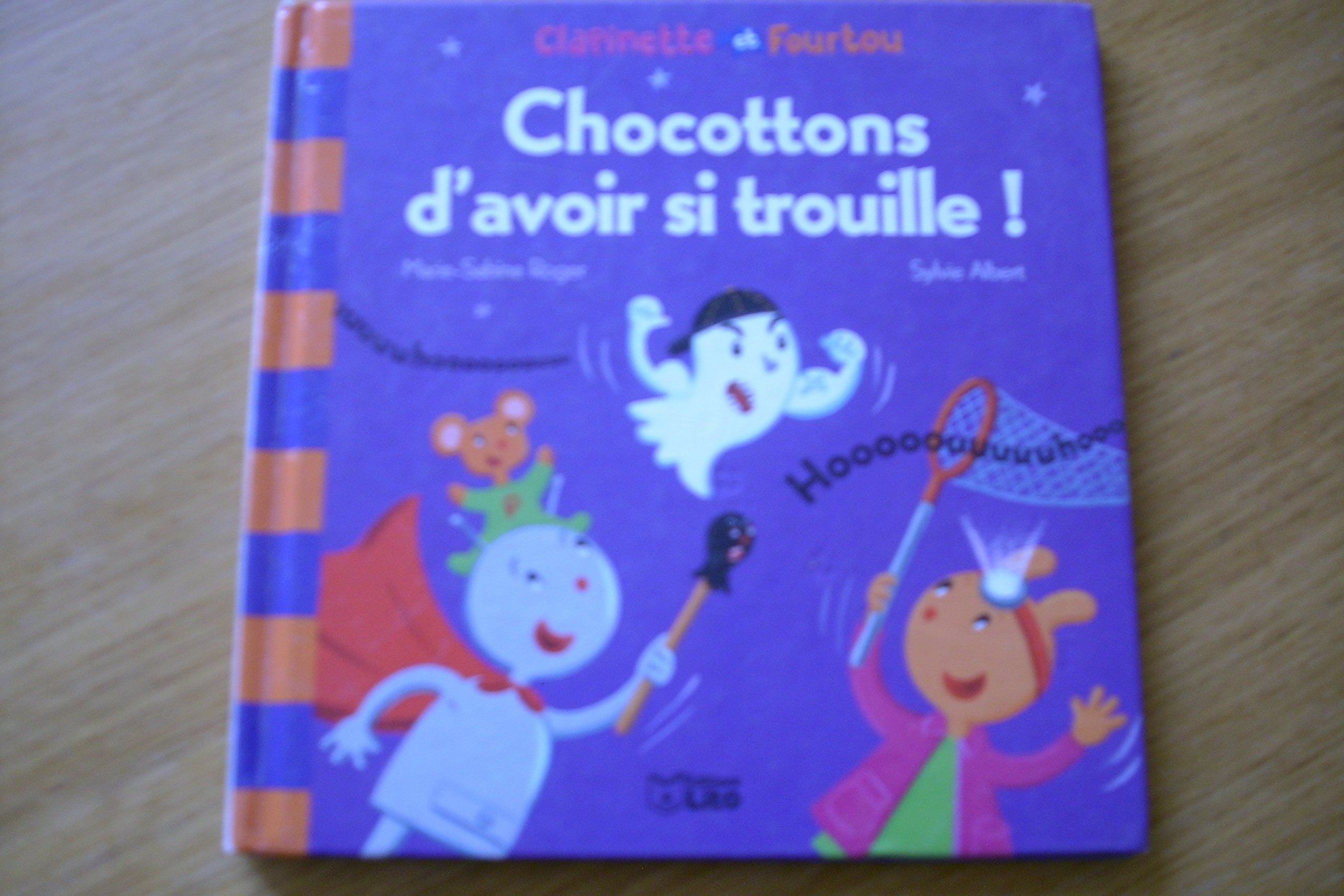 Chocottons D'Avoir Si Trouille ! 9782244436029