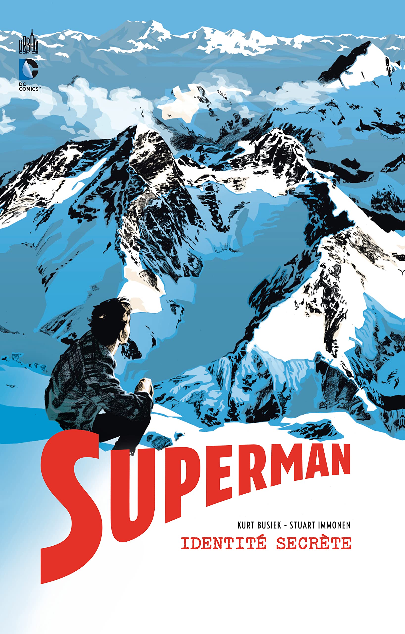 SUPERMAN IDENTITÉ SECRÈTE - Tome 0 9782365776028