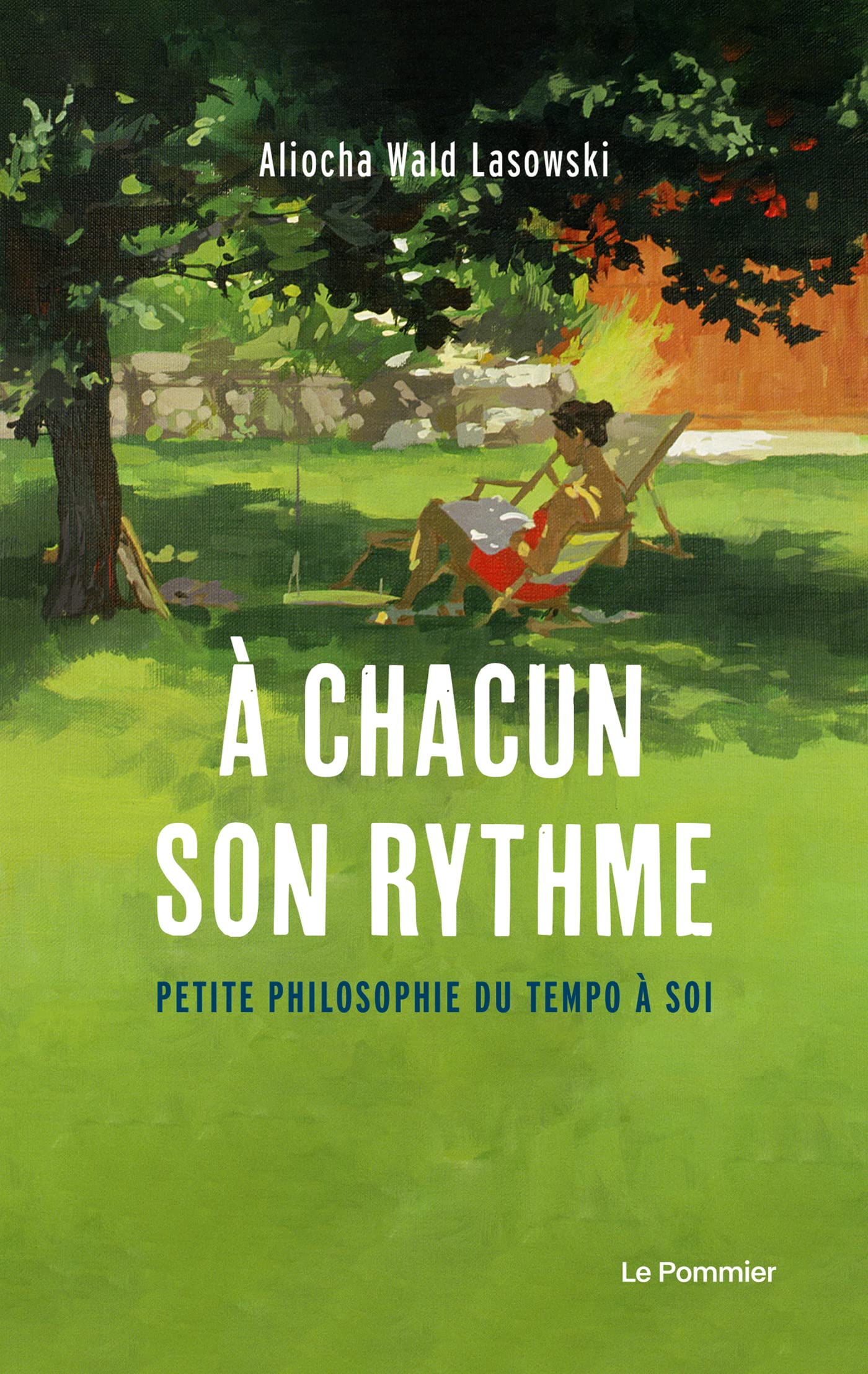À chacun son rythme: Petite philosophie du tempo à soi 9782746526594