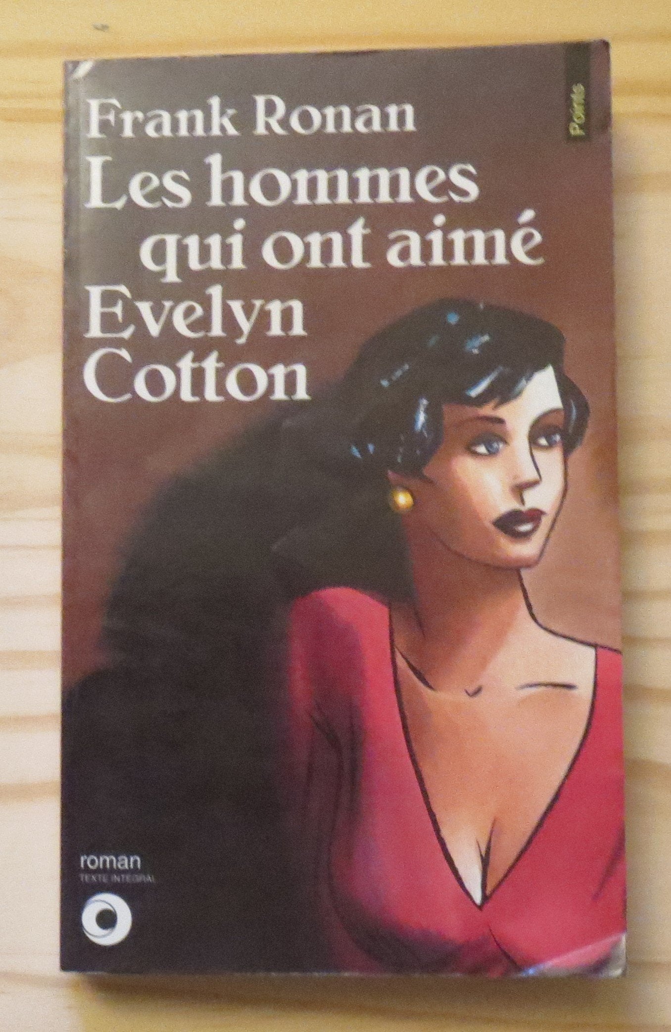 Les Hommes qui ont aimés Evelyn Cotton 9782020130387