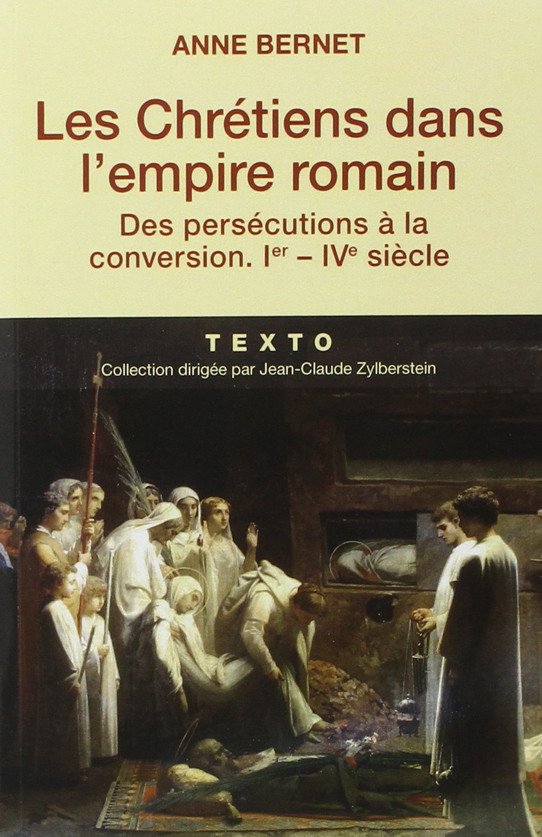 Les chrétiens dans l'empire romain: Des persécutions à la conversion 9791021000629