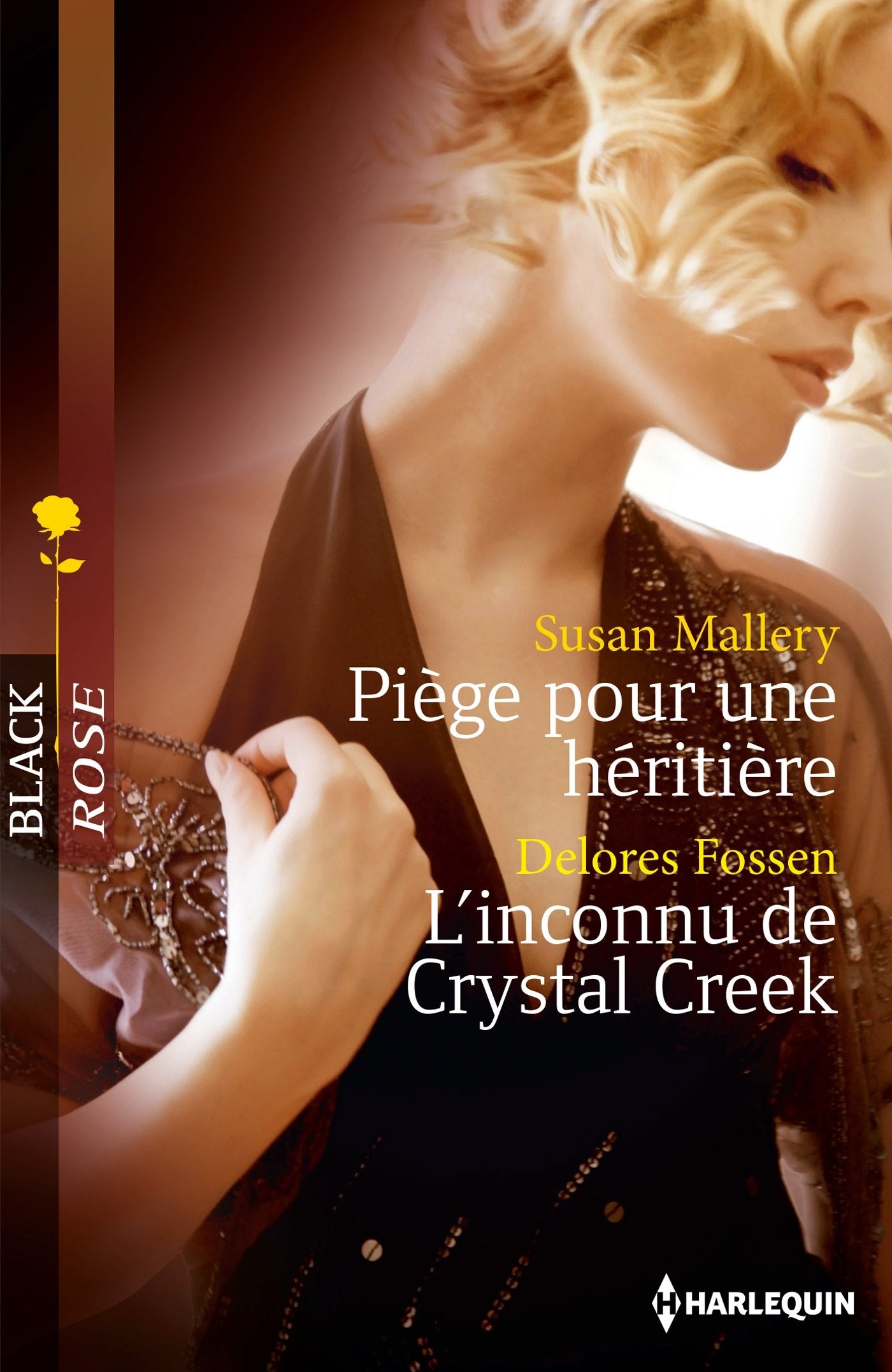 Piège pour une héritière ; L'inconnu de Crystal Creek 9782280308007
