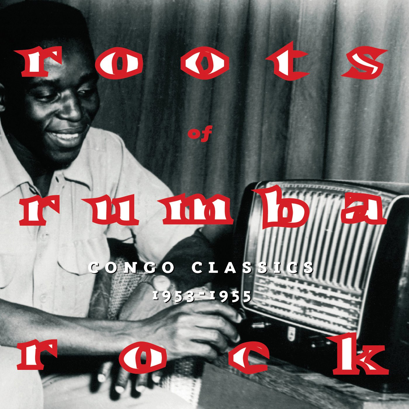 Roots of Rumba Rock: Congo Classic 1953-55 0876623001225
