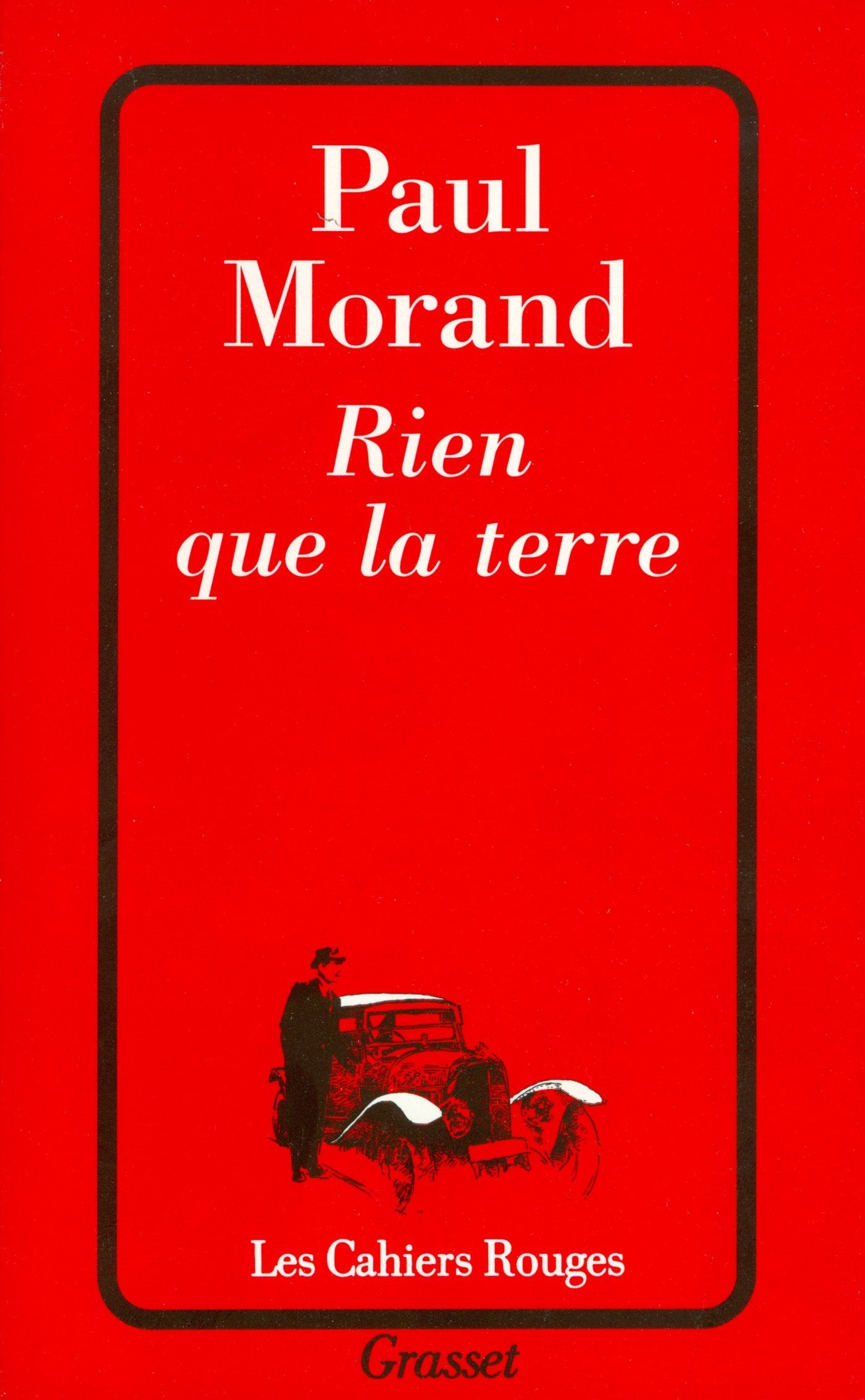 Rien que la terre 9782246360520