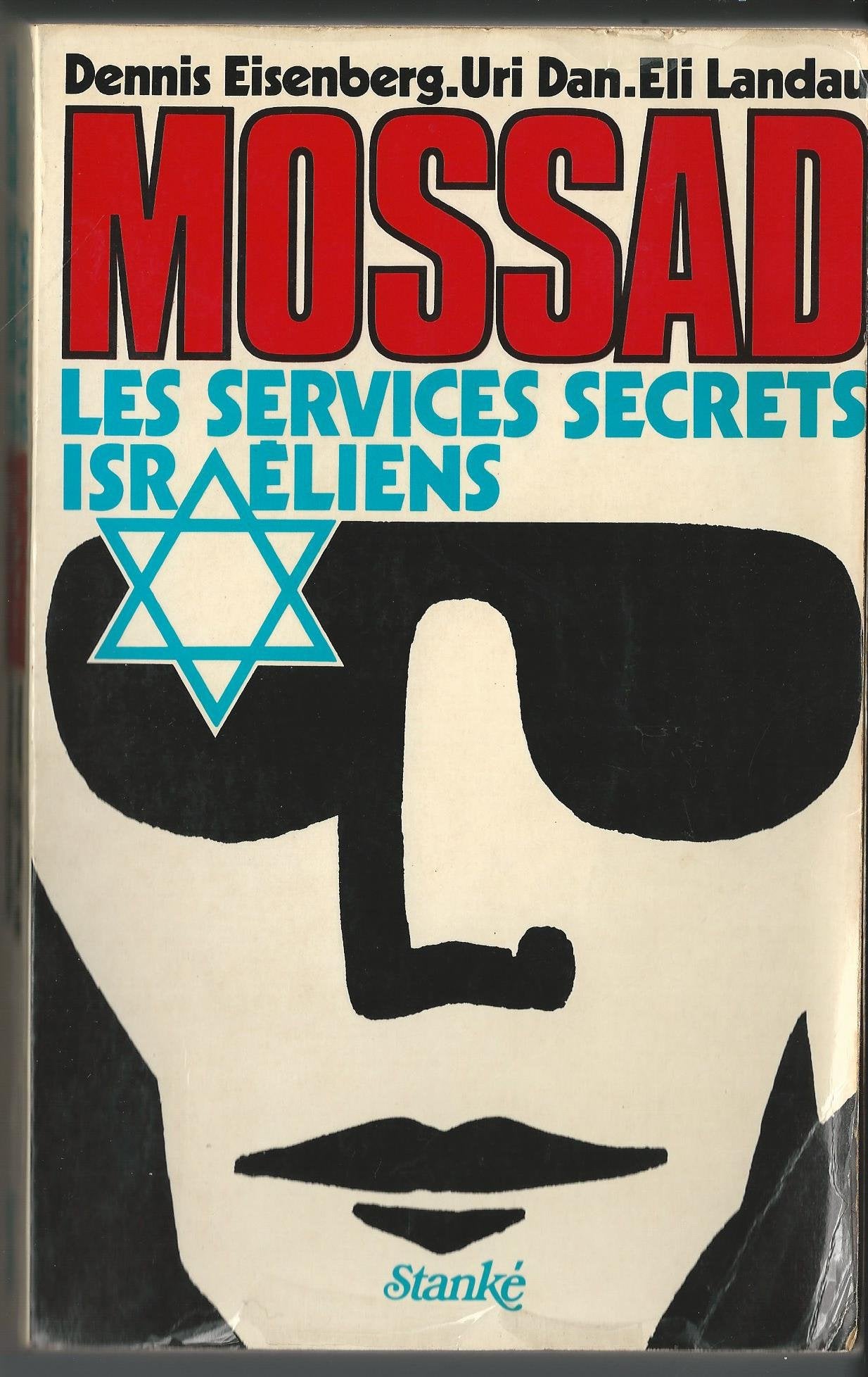 MOSSAD.LES SERVICES SECRETS ISRAELIENS