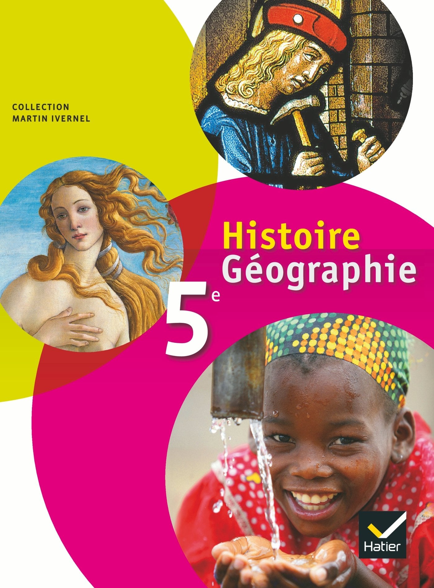 Histoire Géographie 5e Martin Ivernel: Les manuels compacts 9782218945007