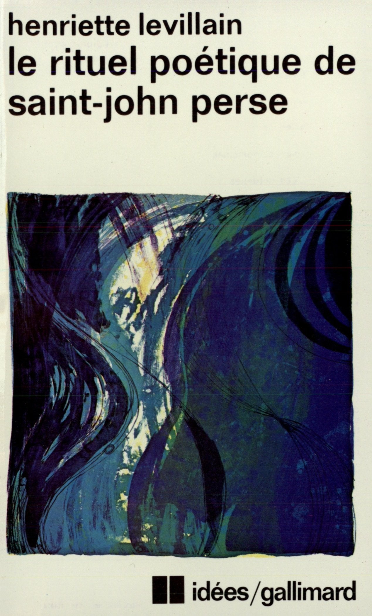 Le rituel poétique de Saint-John Perse 9782070353606