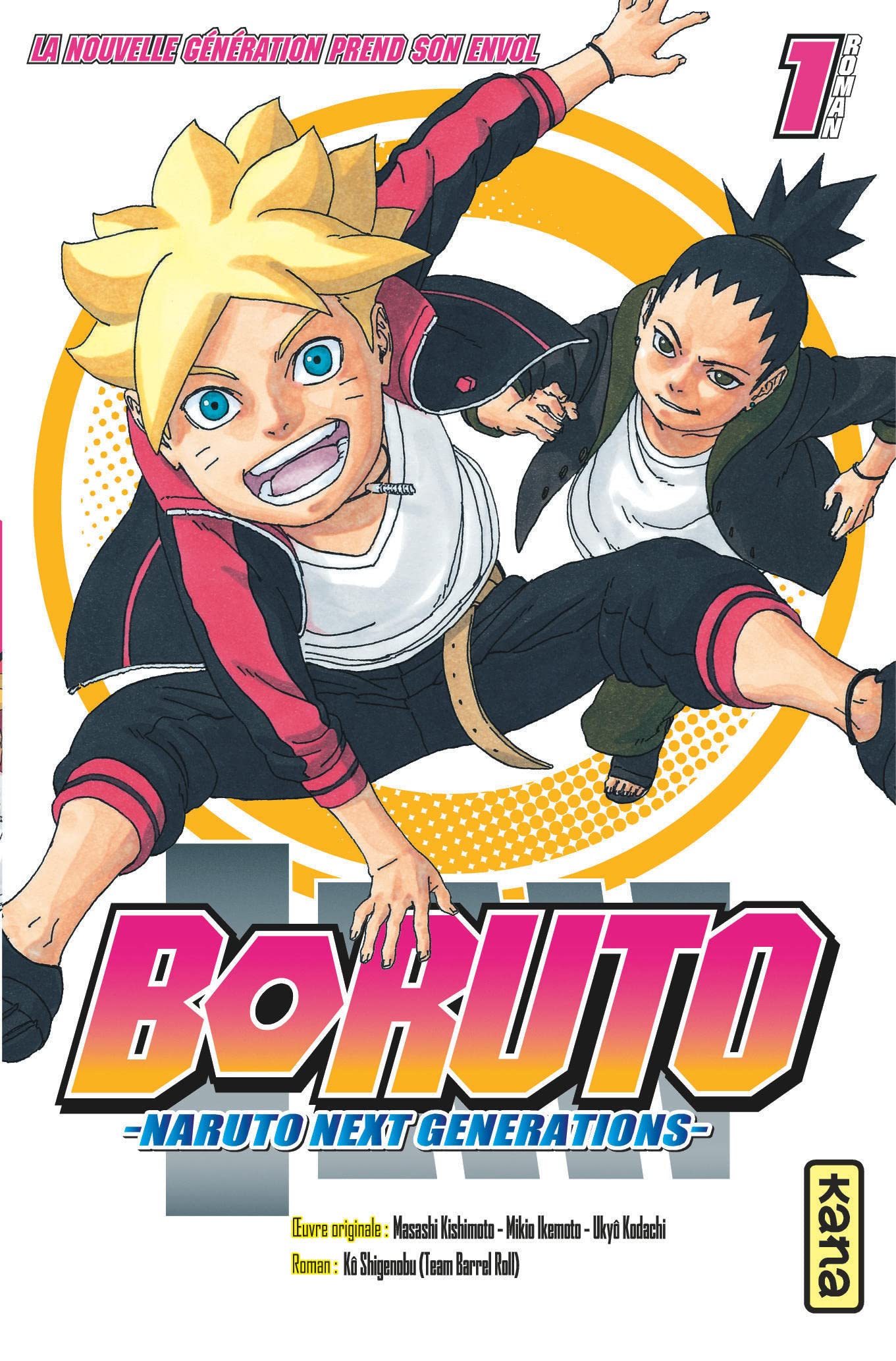 Boruto - romans - Tome 1 - La nouvelle génération prend son envol 9782505072355