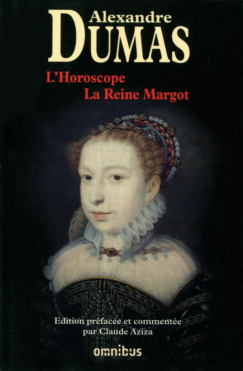 HOROSCOPE LA REINE MARGOT 9782258091818