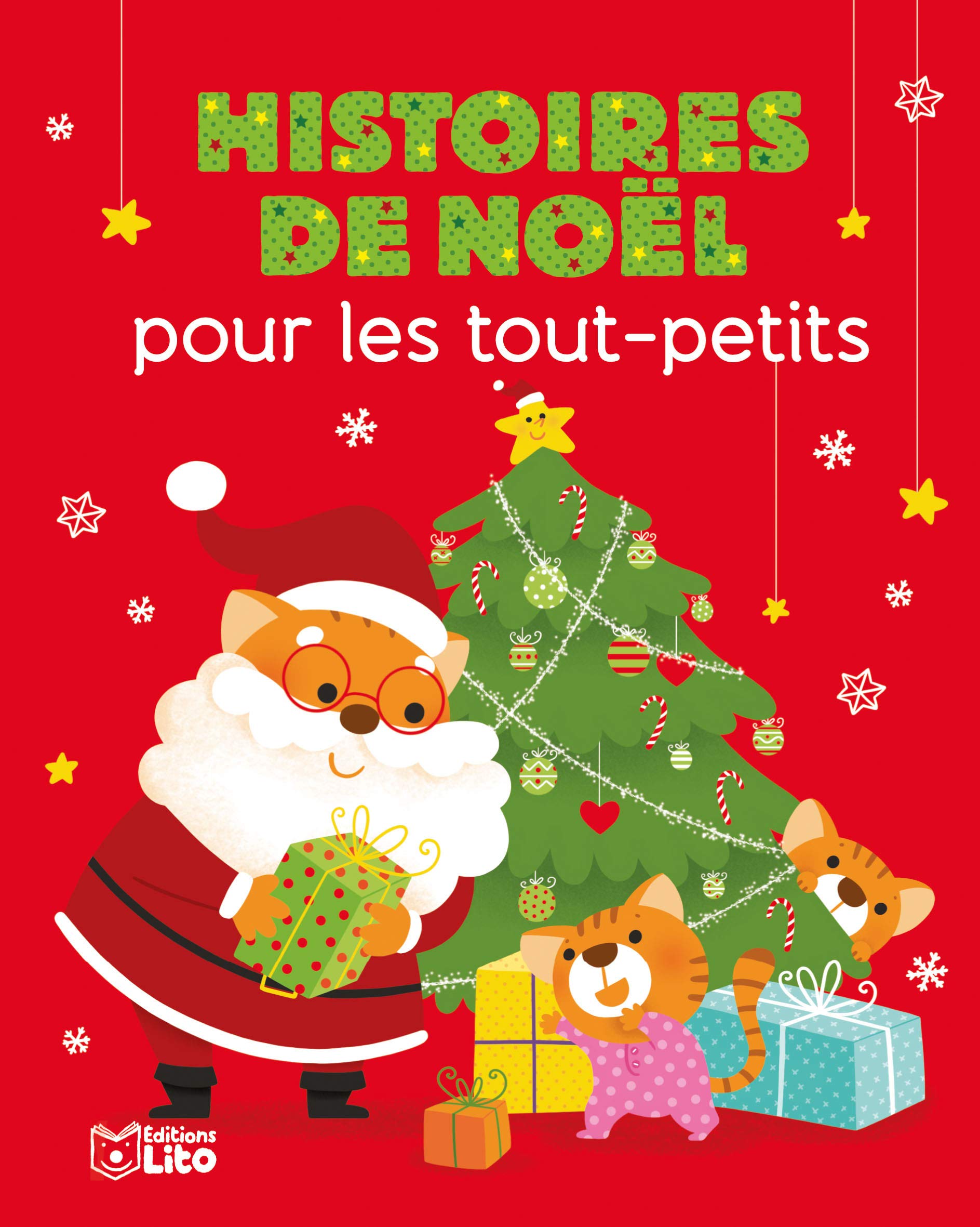 Histoires du soir pour les tout-petits: Histoires de Noël - Dès 18 mois 9782244401546
