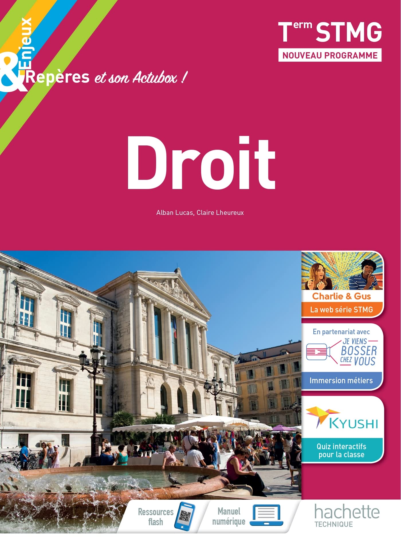 Enjeux & Repères Droit Terminale STMG - Livre élève - Éd. 2020 9782017100430