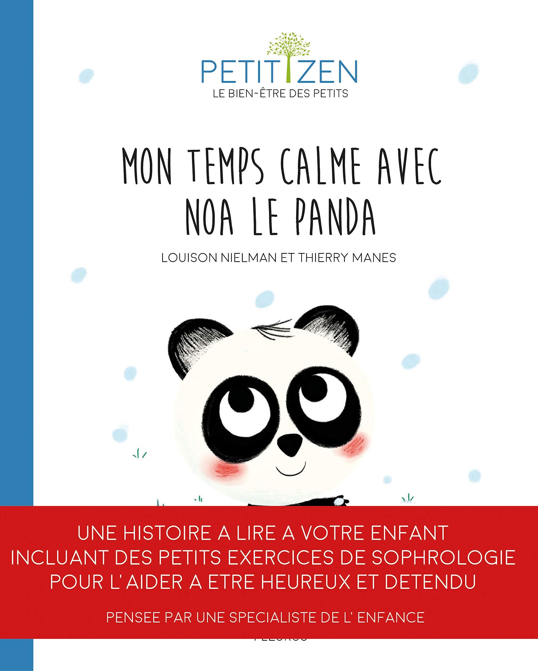 Le temps calme de Noah le panda 9782215132646